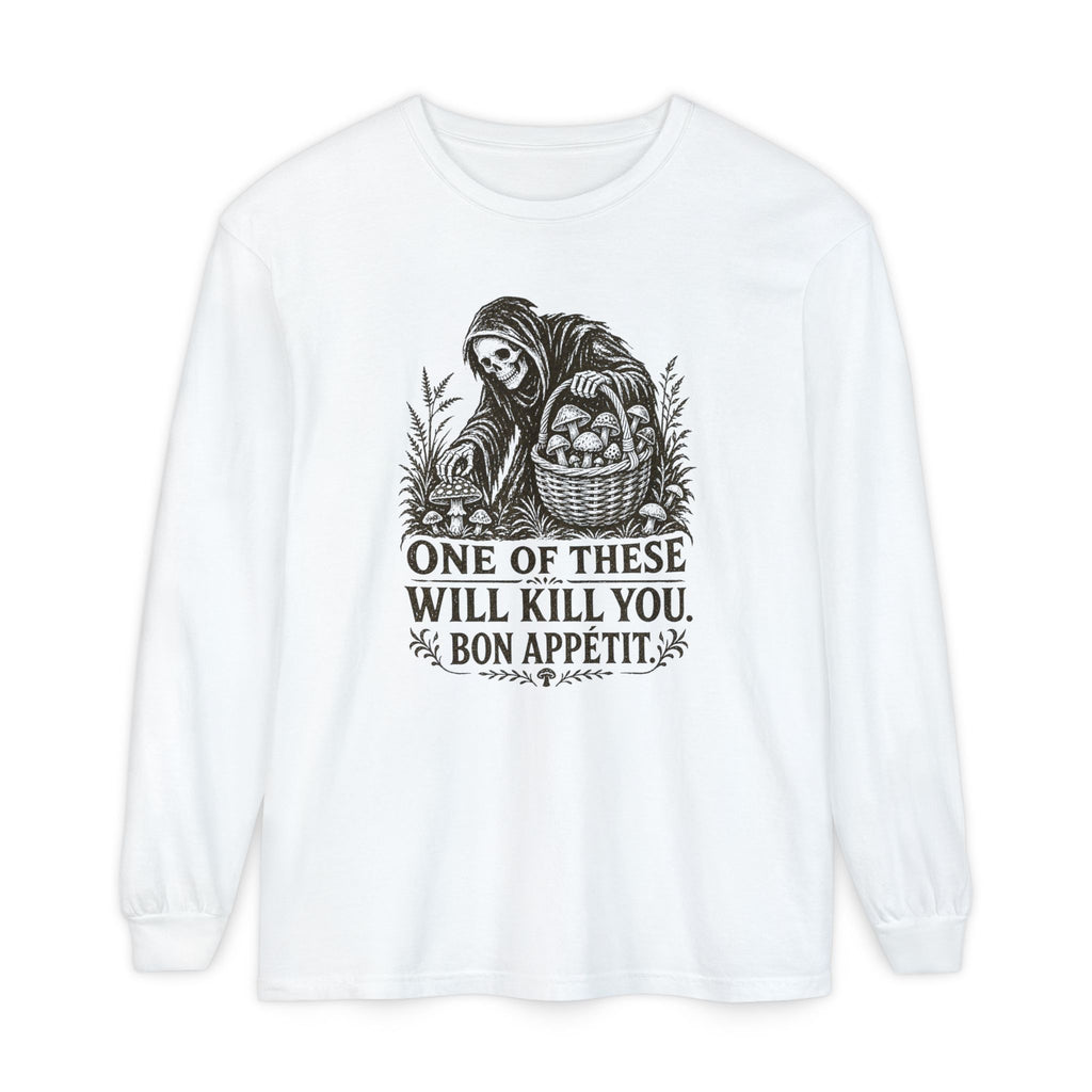 Comfort Colors Grim Reaper Harvest Long Sleeve Tee – "One of These Will Kill You. Bon Appétit."