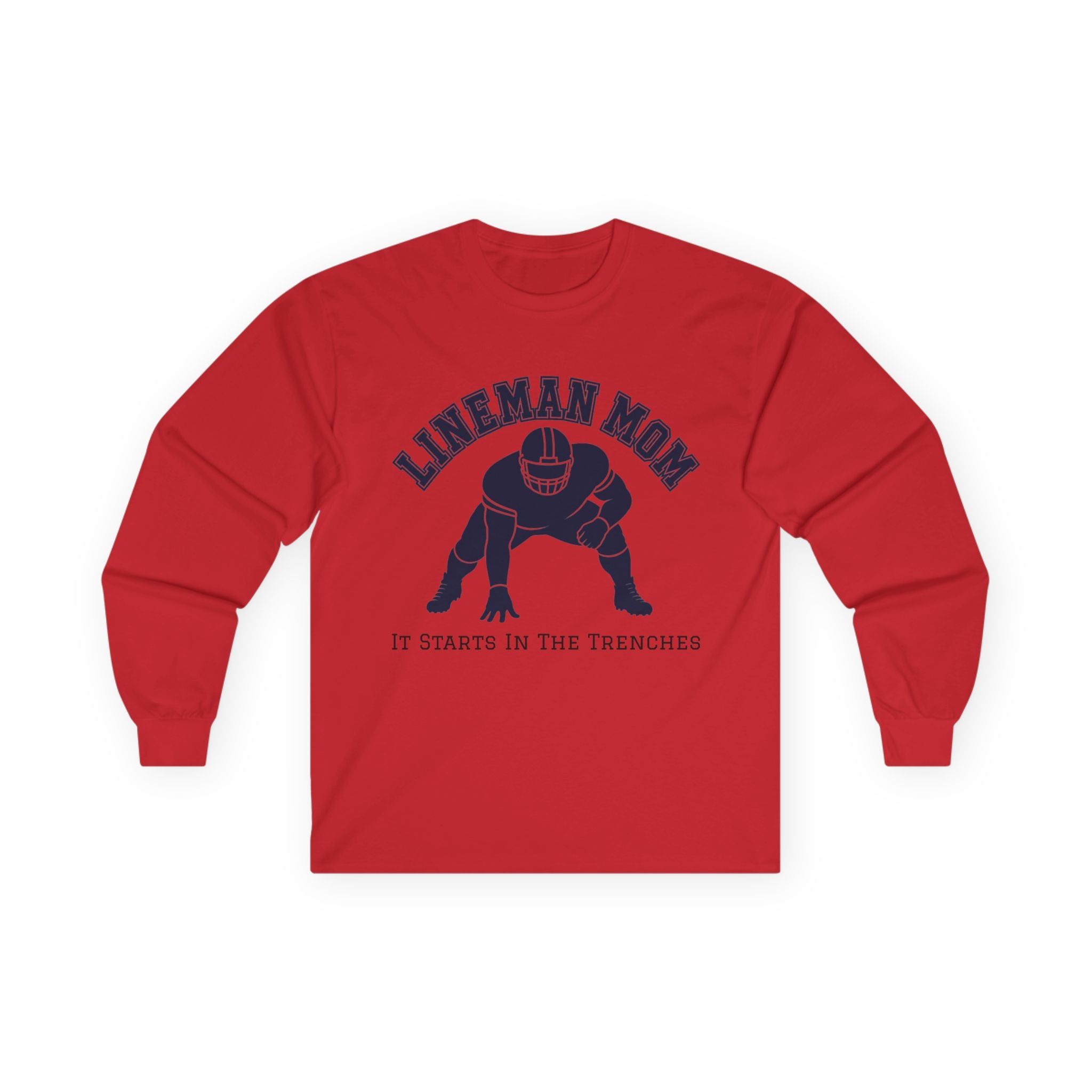 Lineman Mom Long Sleeve Tee — "It Starts in the Trenches" Football Mom Shirt