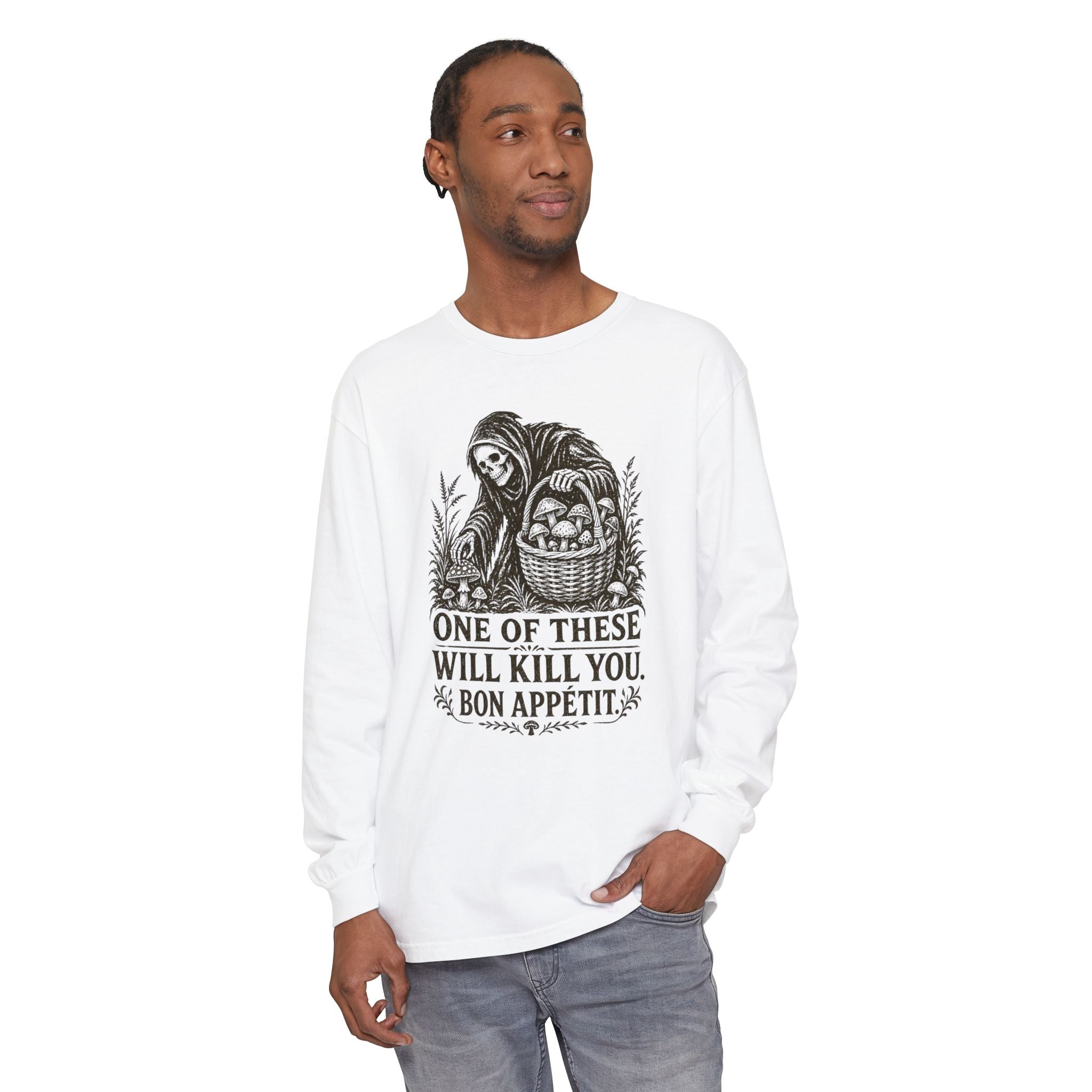 Comfort Colors Grim Reaper Harvest Long Sleeve Tee – "One of These Will Kill You. Bon Appétit."