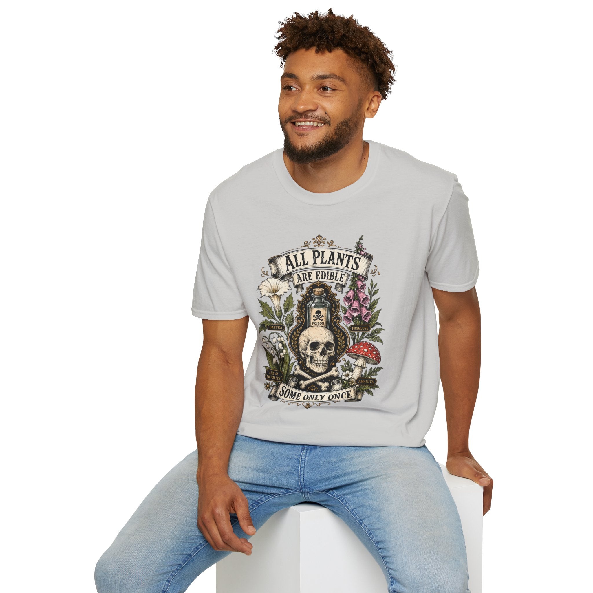 T-Shirt — "All Plants Are Edible (Some Only Once)" Botanical Skull Graphic Tee