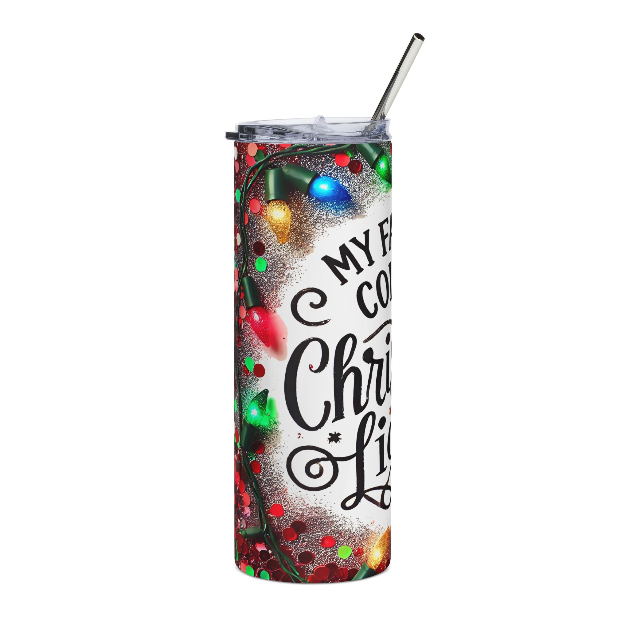 Christmas Lights Stainless Steel Tumbler — “My Favourite Color Is Christmas Lights” 20oz Holiday Travel Cup