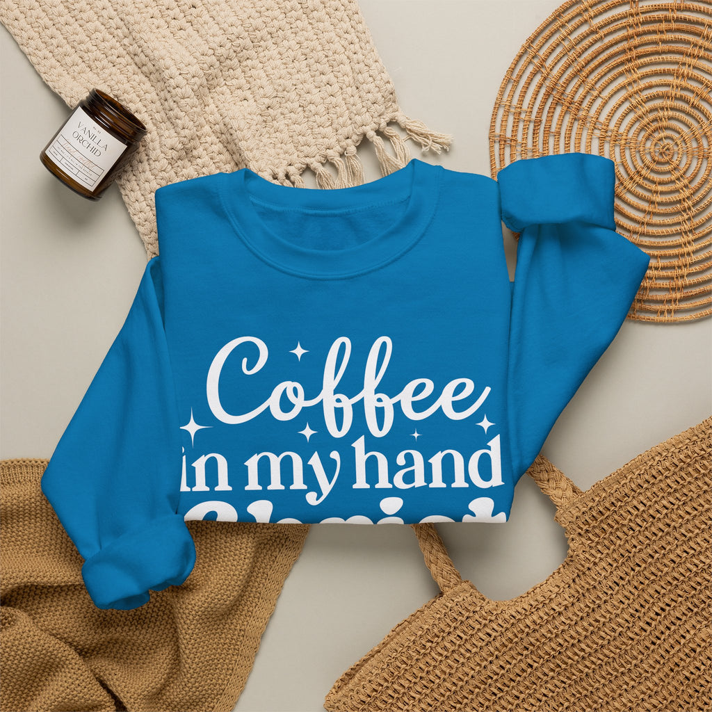 Coffee in My Hand Christ in My Heart Sweatshirt