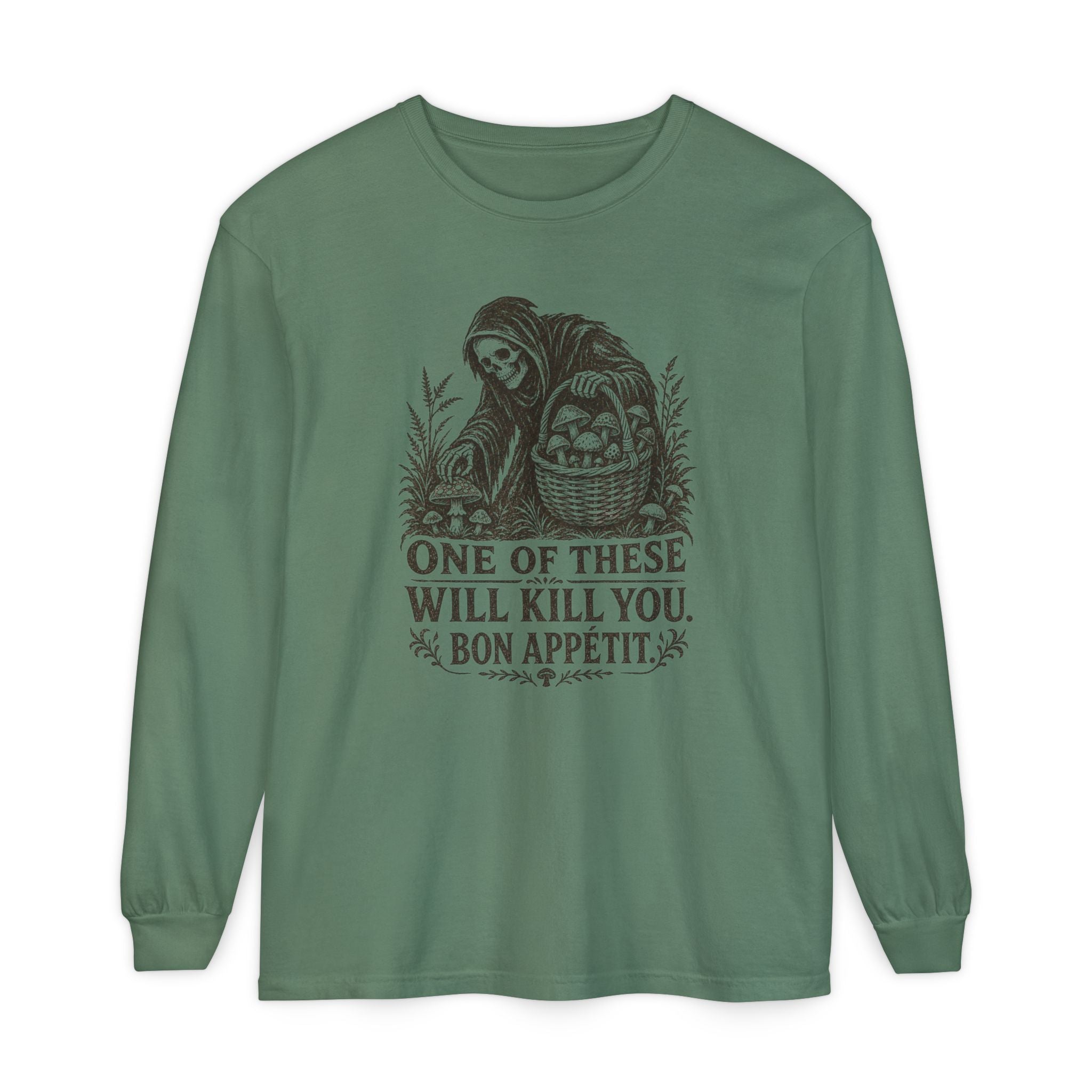 Comfort Colors Grim Reaper Harvest Long Sleeve Tee – "One of These Will Kill You. Bon Appétit."