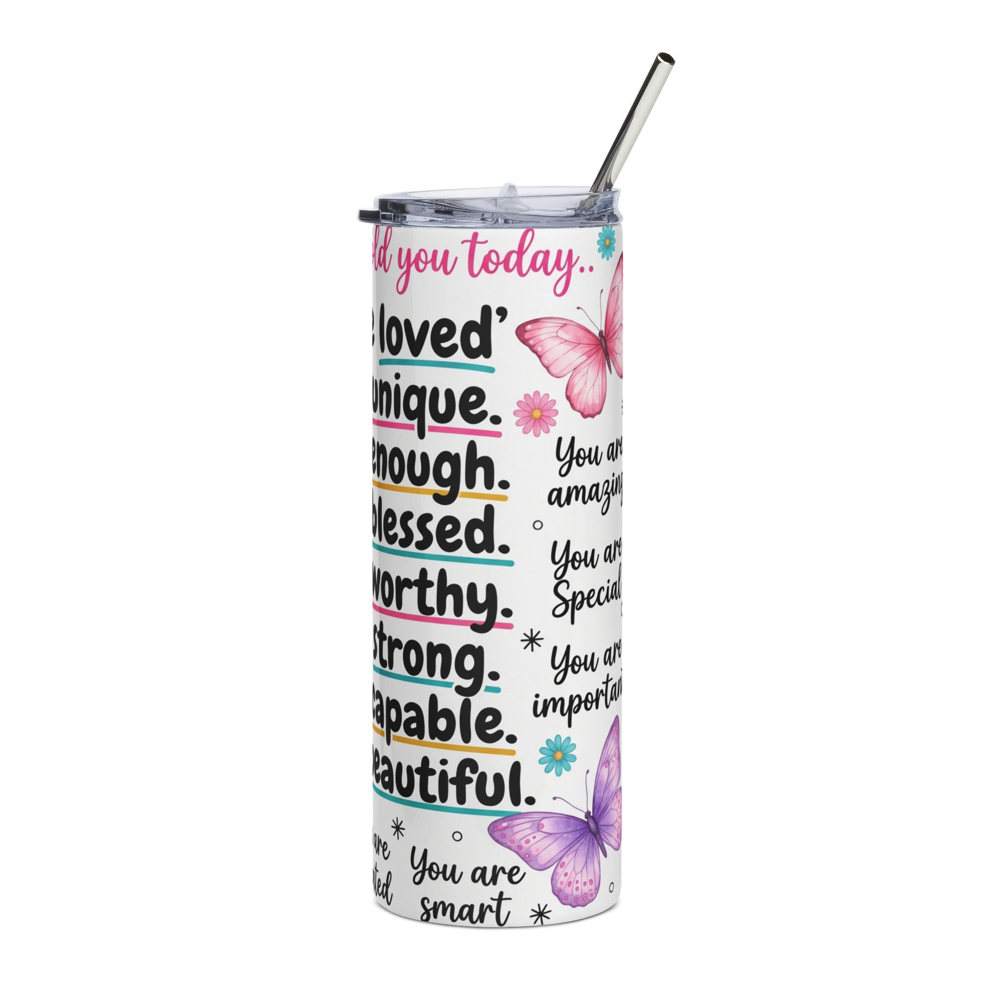 20oz Inspirational Stainless Steel Tumbler – 'You Are...' Affirmation Design with Butterflies