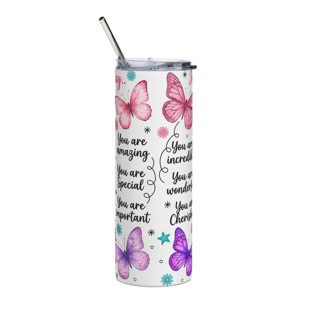 20oz Inspirational Stainless Steel Tumbler – 'You Are...' Affirmation Design with Butterflies