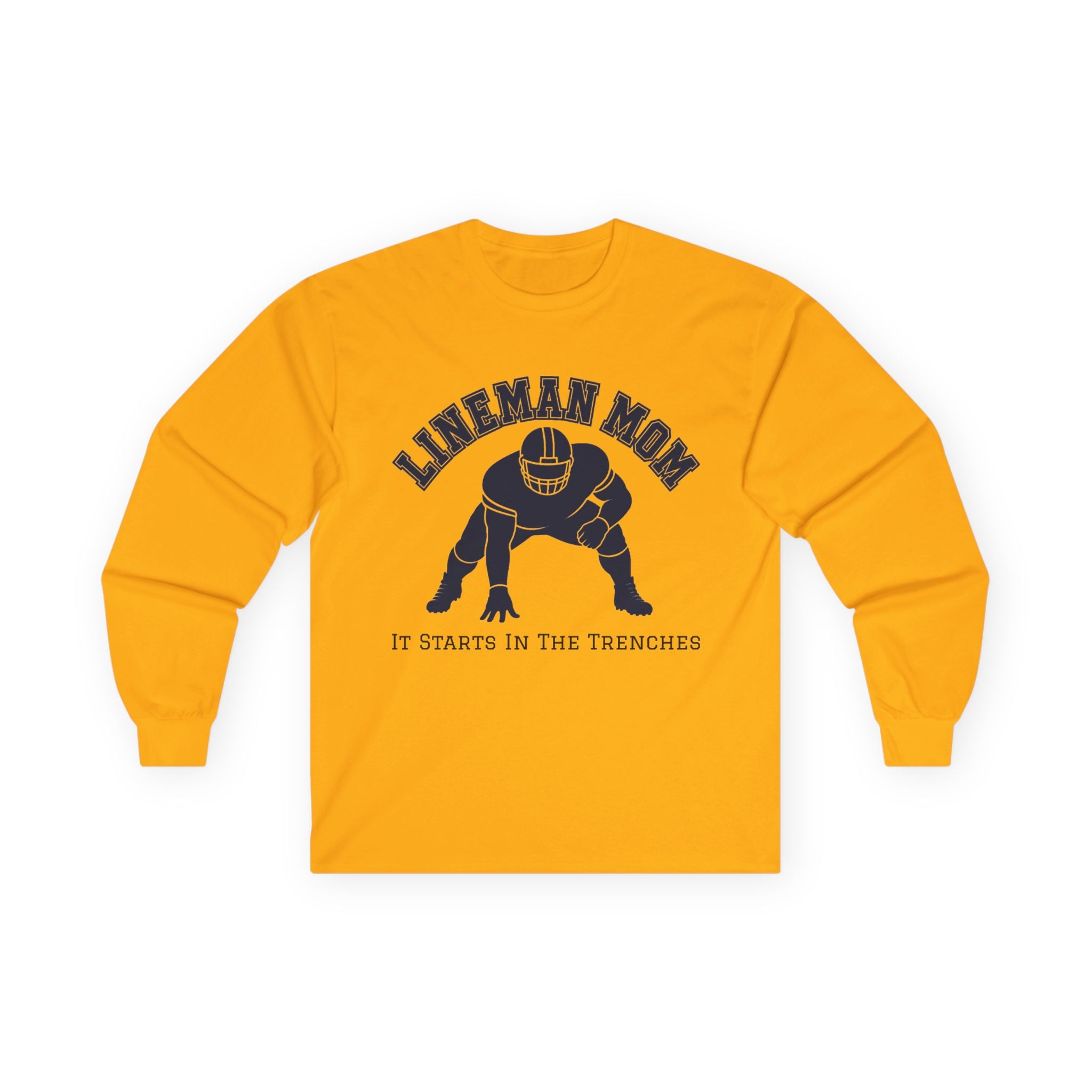 Lineman Mom Long Sleeve Tee — "It Starts in the Trenches" Football Mom Shirt
