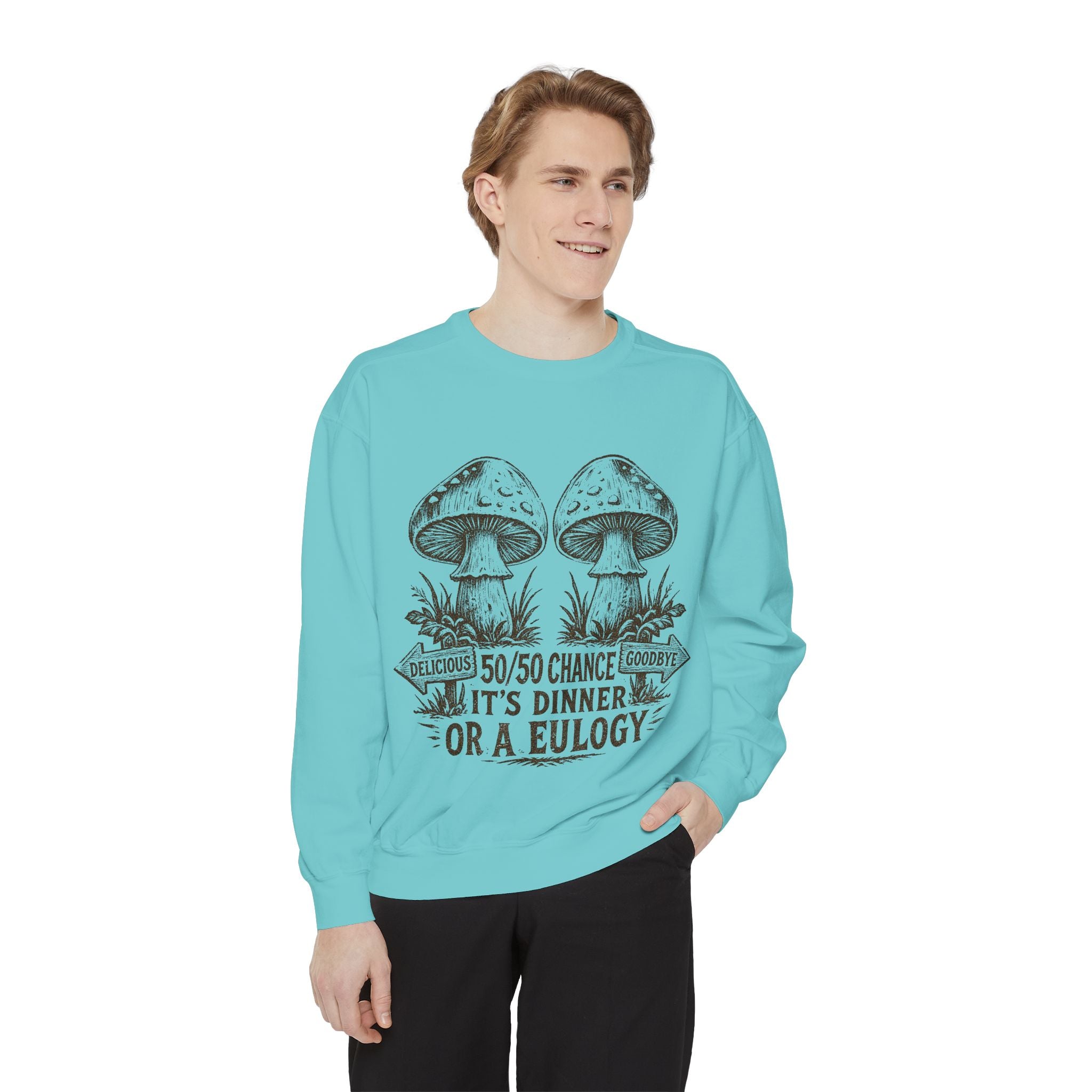 Comfort Colors Mushroom Graphic Sweatshirt — “It’s Dinner or a Eulogy” Vintage Botanical Crewneck