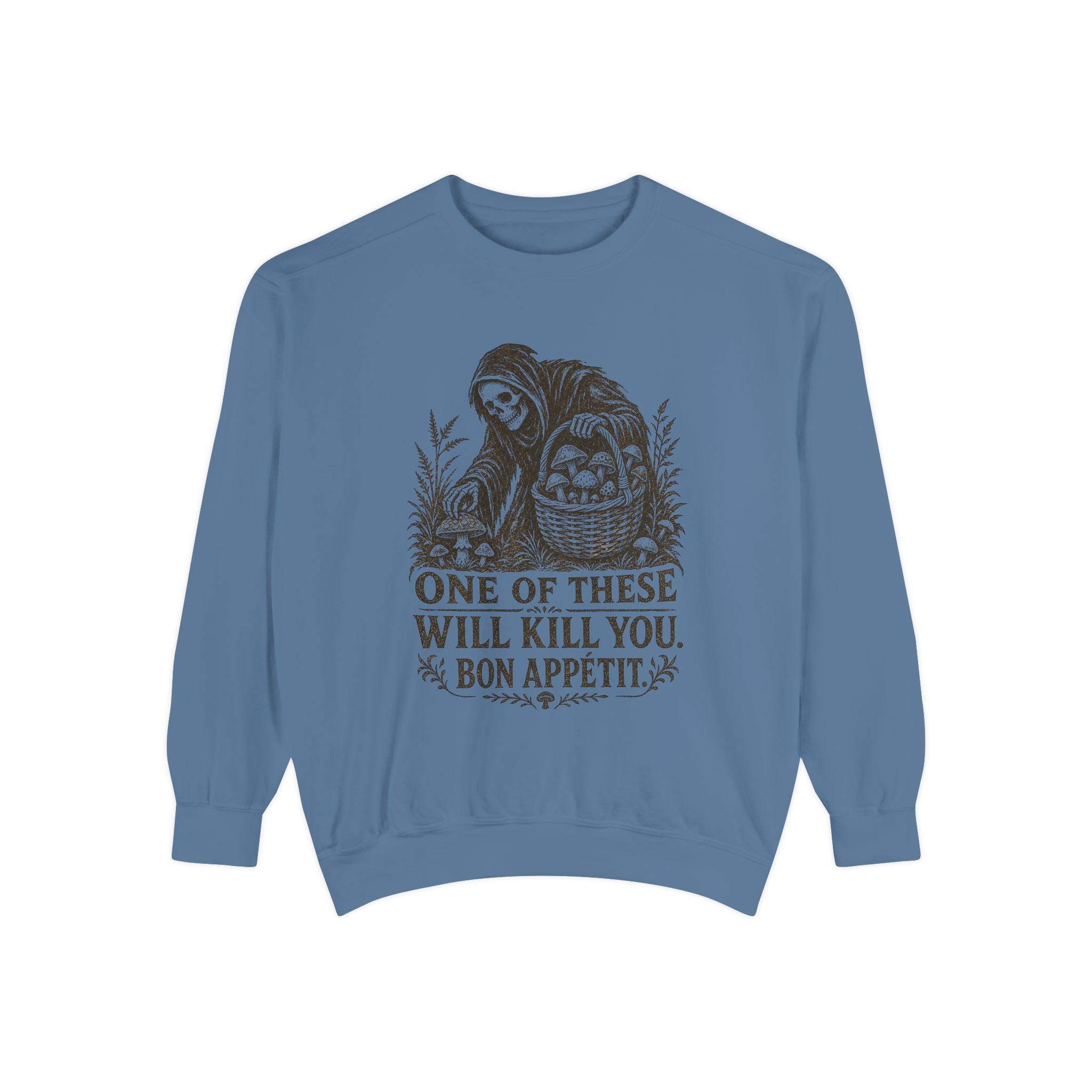 Comfort Colors Grim Reaper 'One of These Will Kill You - Bon Appétit' Sweatshirt