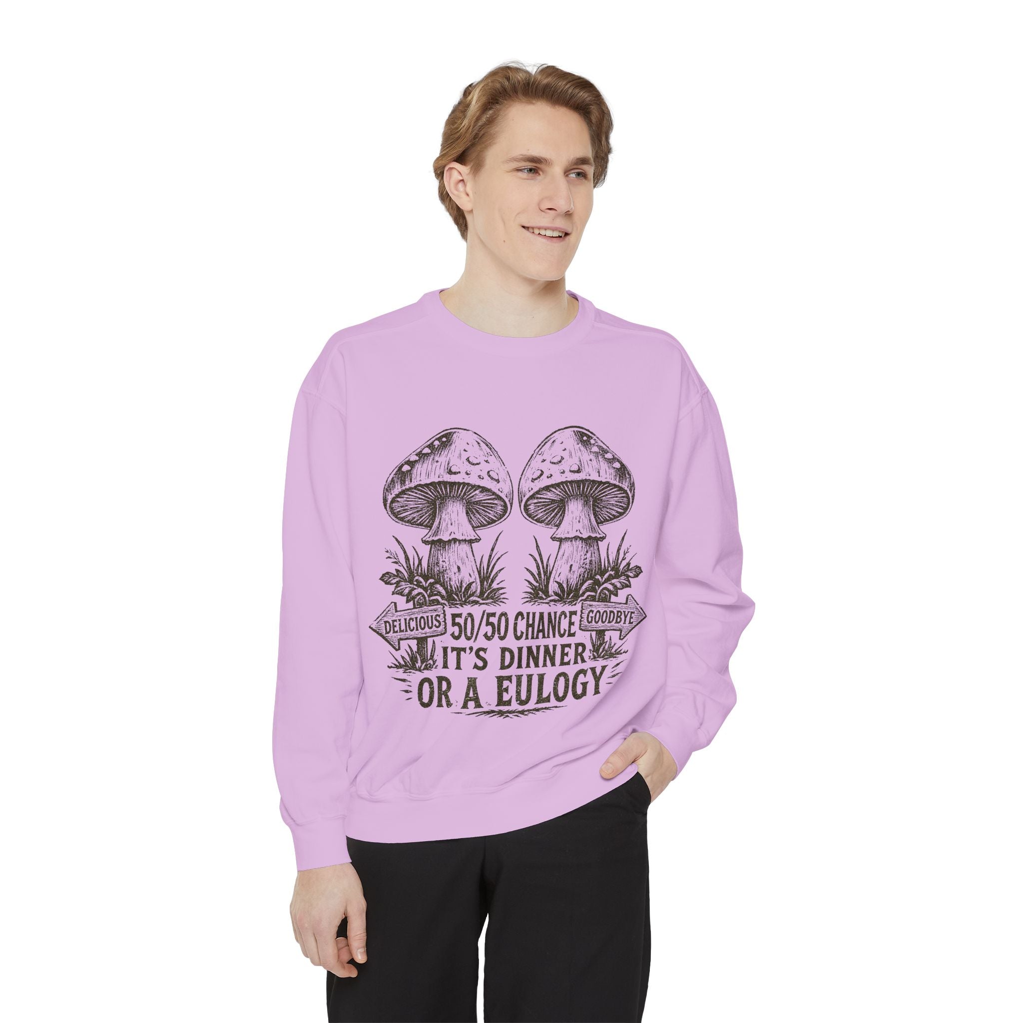 Comfort Colors Mushroom Graphic Sweatshirt — “It’s Dinner or a Eulogy” Vintage Botanical Crewneck