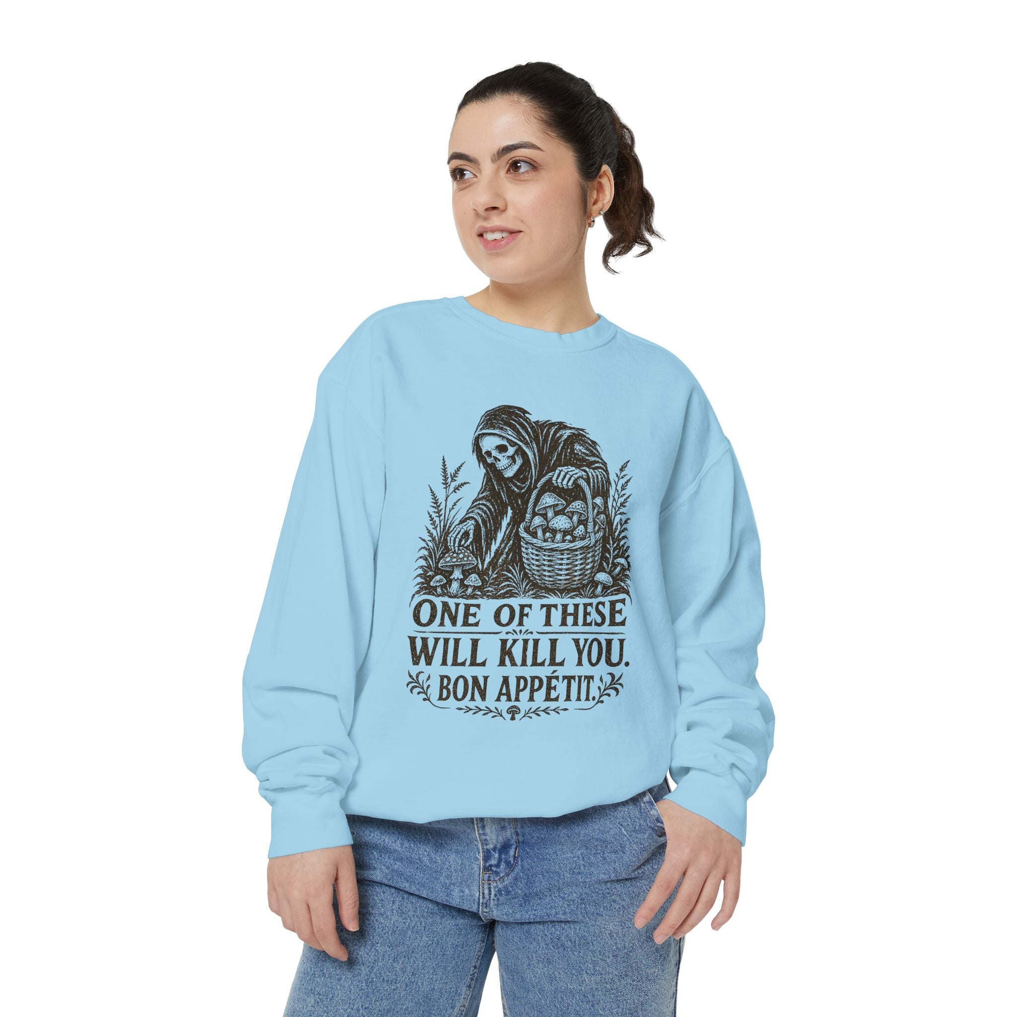 Comfort Colors Grim Reaper 'One of These Will Kill You - Bon Appétit' Sweatshirt