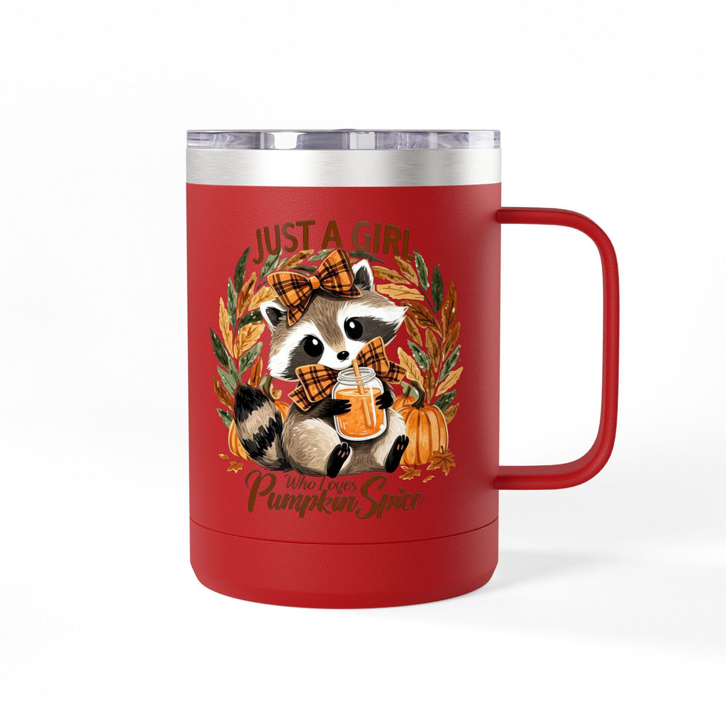 15oz Tumbler Mug — "Just a Girl Who Loves Pumpkin Spice" Autumn Raccoon Travel Cup