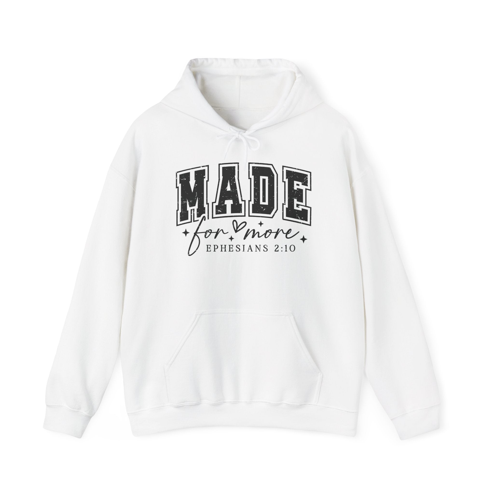 Made for More Hoodie — Ephesians 2:10 Inspirational Christian Sweatshirt