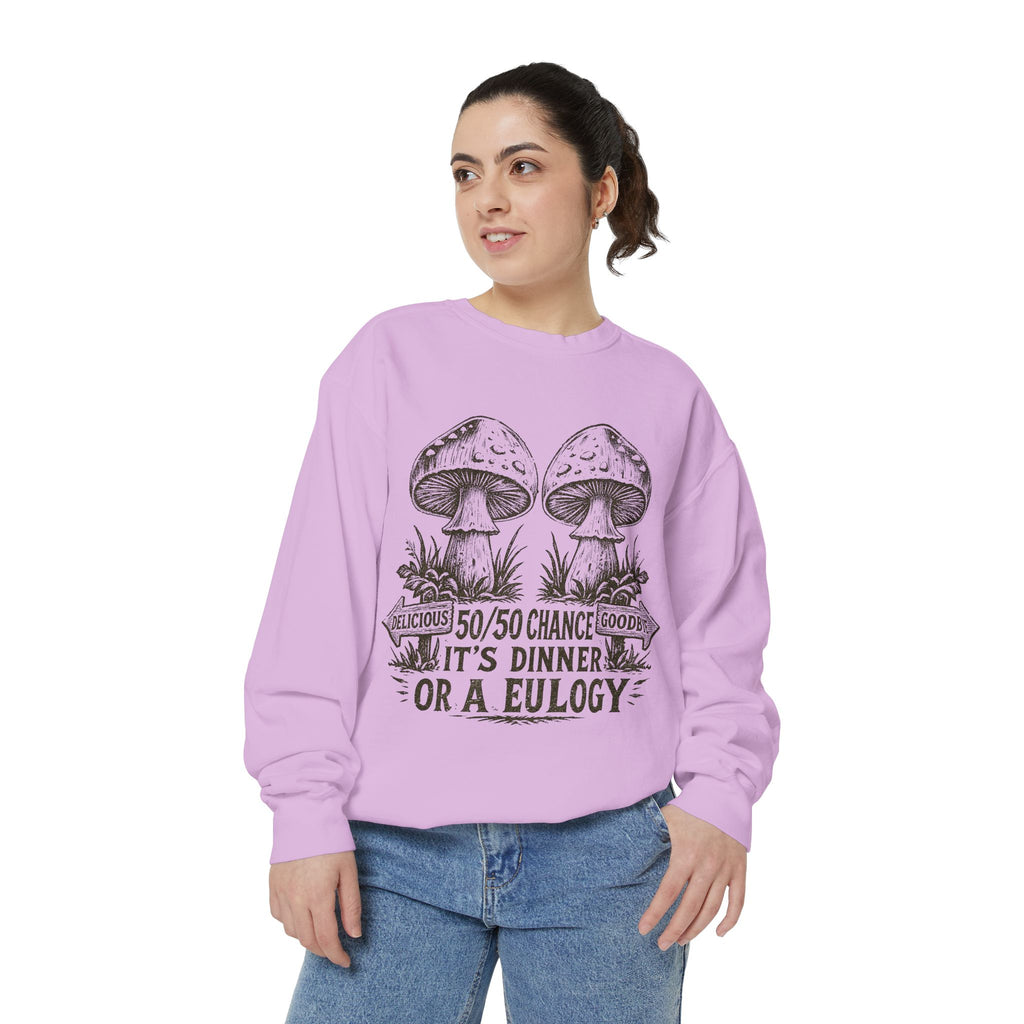 Comfort Colors Mushroom Graphic Sweatshirt — “It’s Dinner or a Eulogy” Vintage Botanical Crewneck