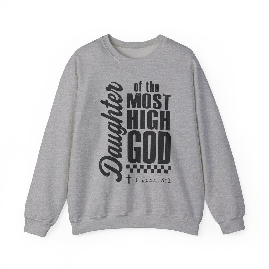 Daughter of the Most High God Sweatshirt