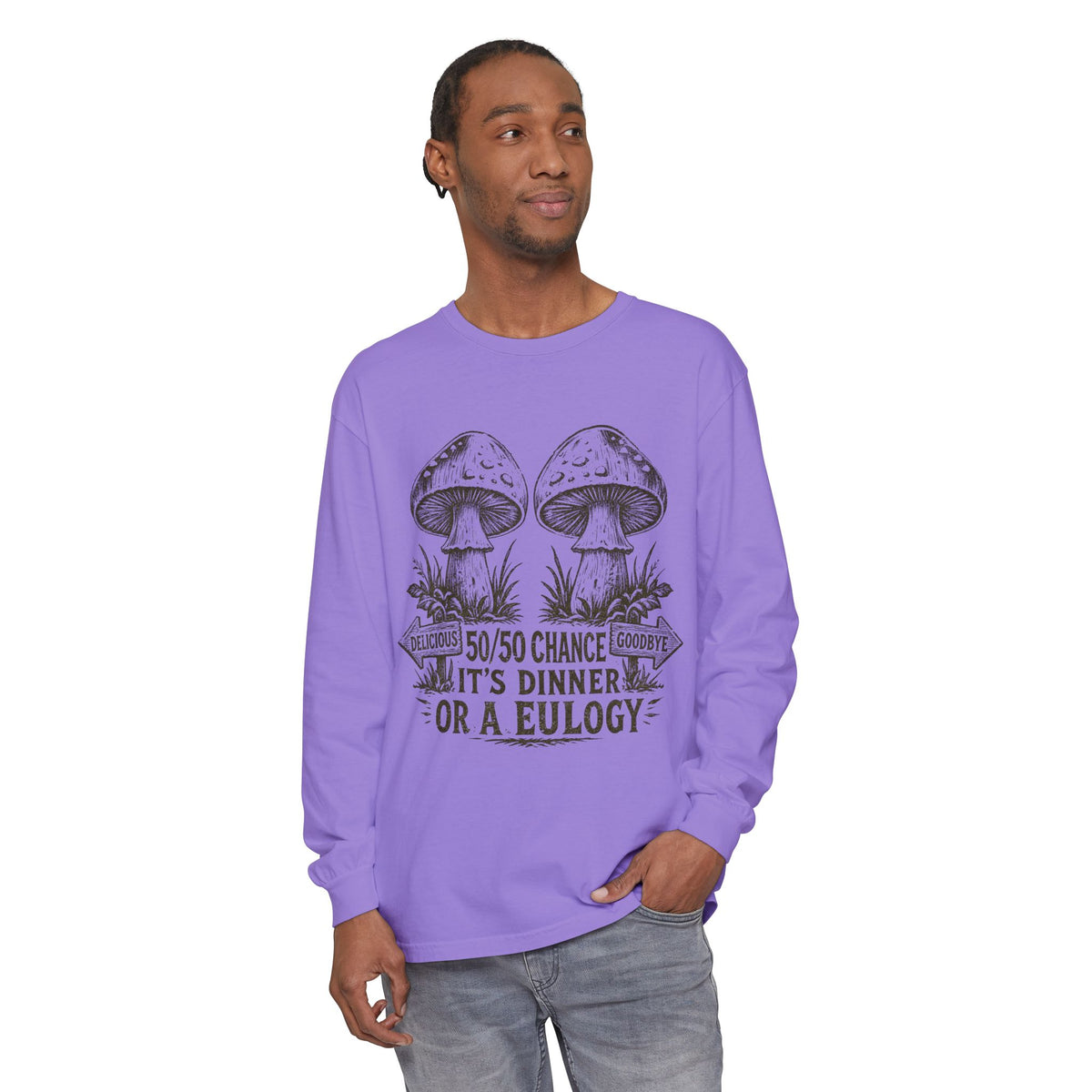 Comfort Colors Long Sleeve T-Shirt – Retro Mushroom Graphic “50/50 Chance It’s Dinner or a Eulogy”