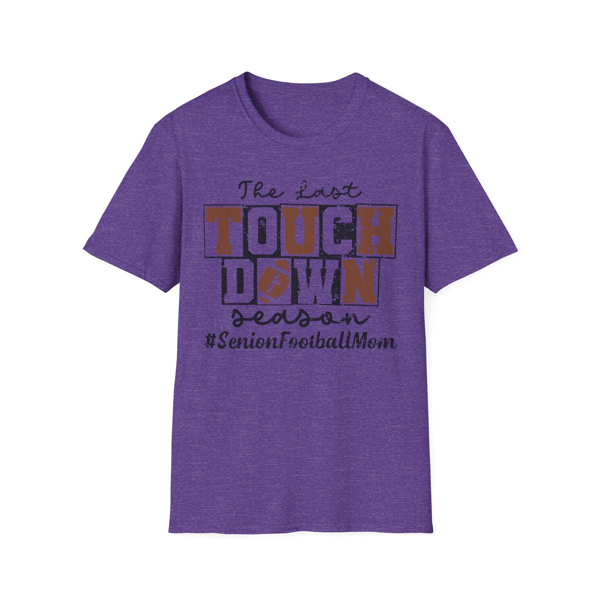 The Last Touchdown Football Mom T-Shirt