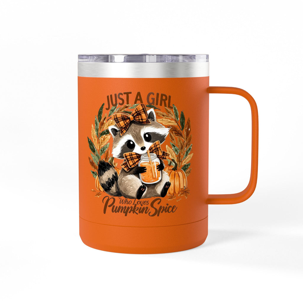 15oz Tumbler Mug — "Just a Girl Who Loves Pumpkin Spice" Autumn Raccoon Travel Cup