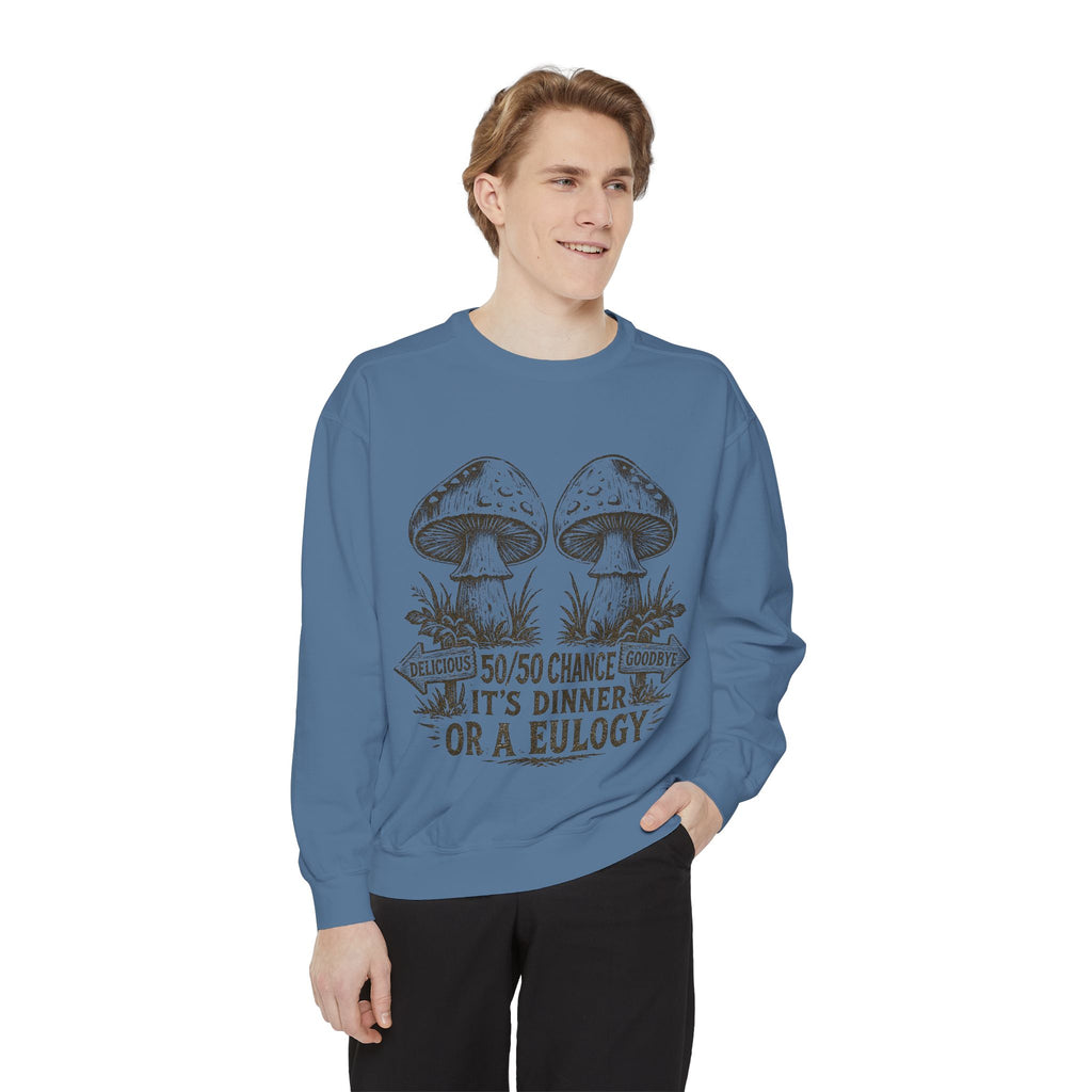 Comfort Colors Mushroom Graphic Sweatshirt — “It’s Dinner or a Eulogy” Vintage Botanical Crewneck