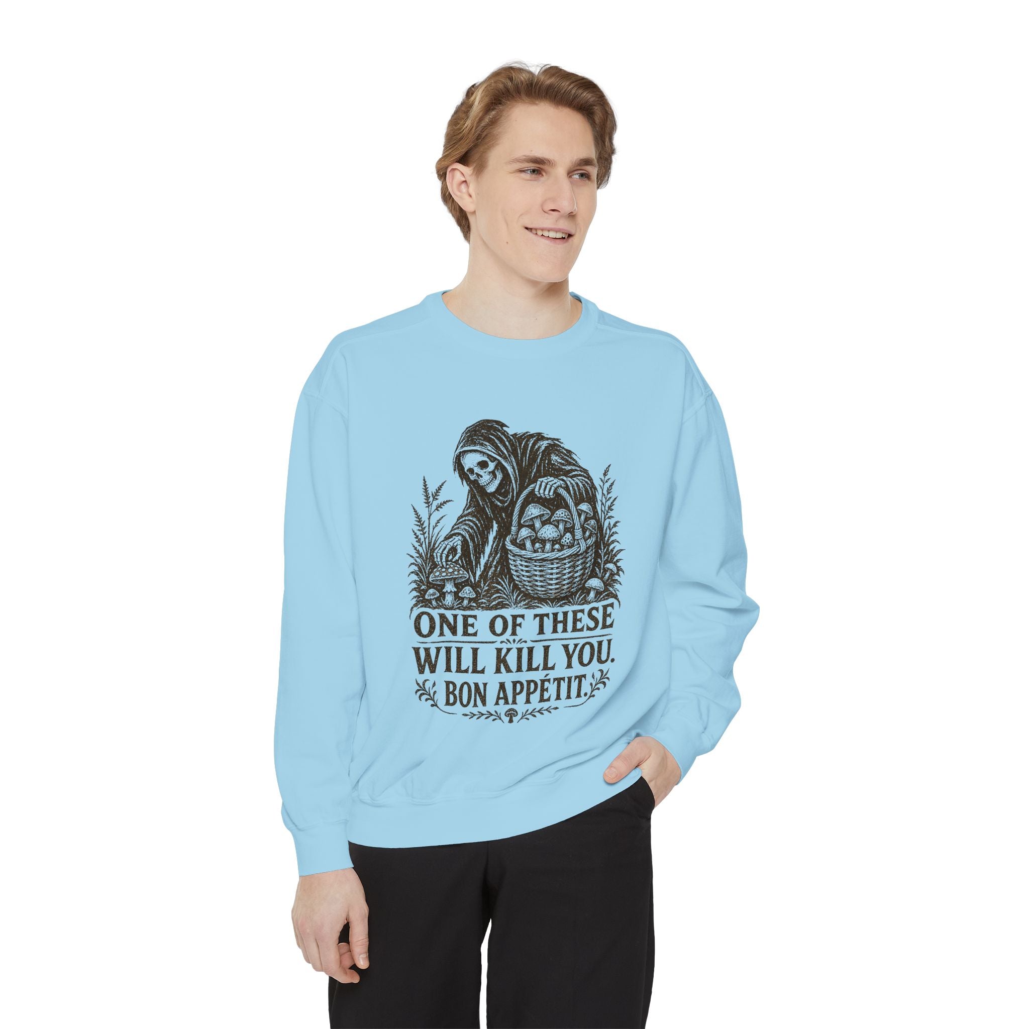 Comfort Colors Grim Reaper 'One of These Will Kill You - Bon Appétit' Sweatshirt