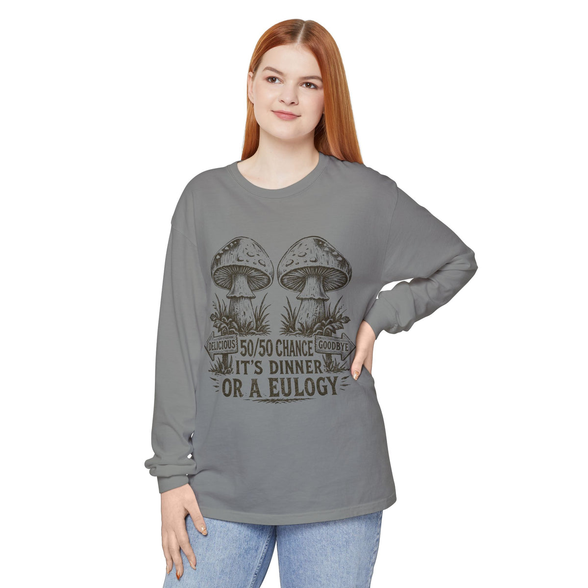 Comfort Colors Long Sleeve T-Shirt – Retro Mushroom Graphic “50/50 Chance It’s Dinner or a Eulogy”