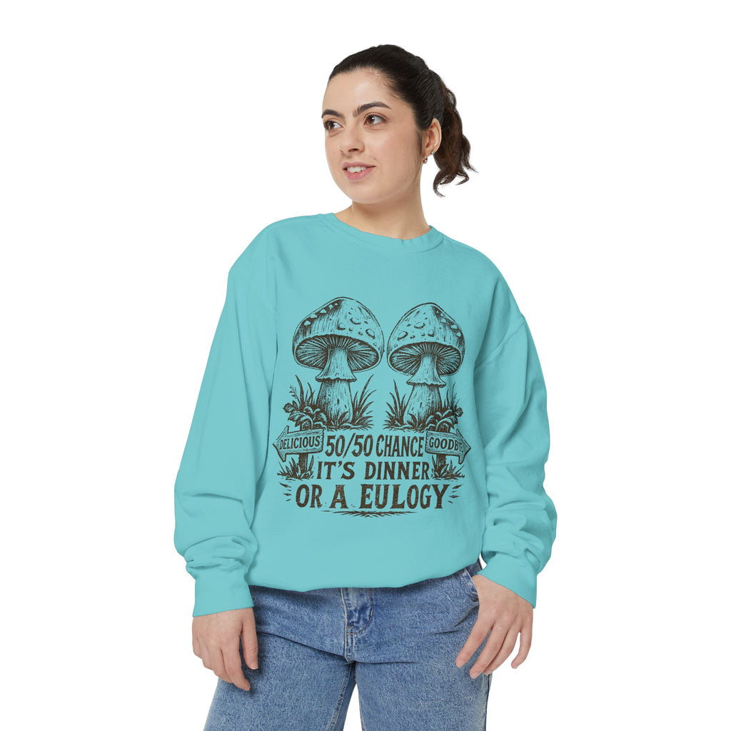 Comfort Colors Mushroom Graphic Sweatshirt — “It’s Dinner or a Eulogy” Vintage Botanical Crewneck