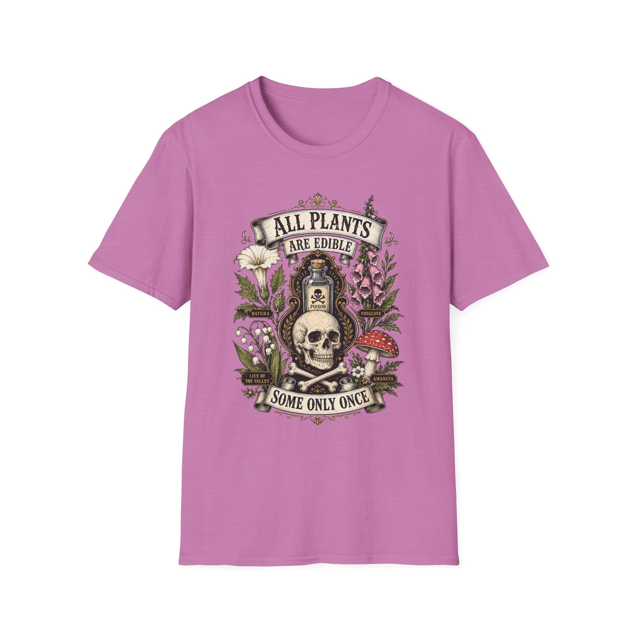 T-Shirt — "All Plants Are Edible (Some Only Once)" Botanical Skull Graphic Tee