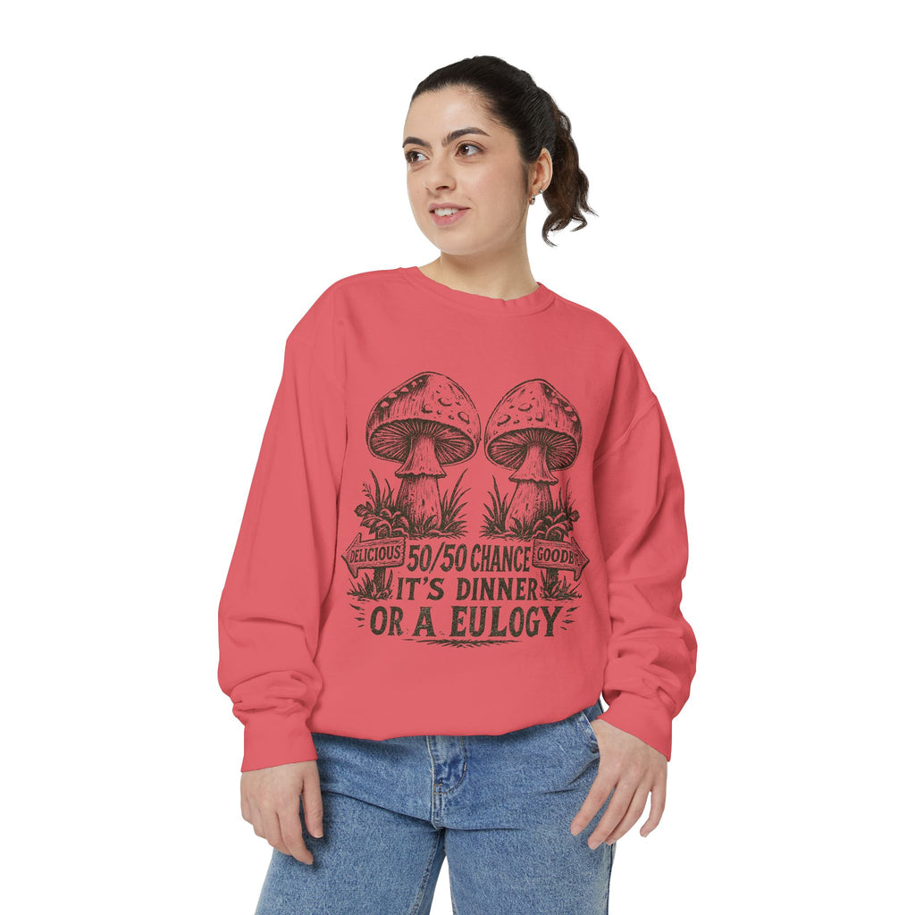 Comfort Colors Mushroom Graphic Sweatshirt — “It’s Dinner or a Eulogy” Vintage Botanical Crewneck