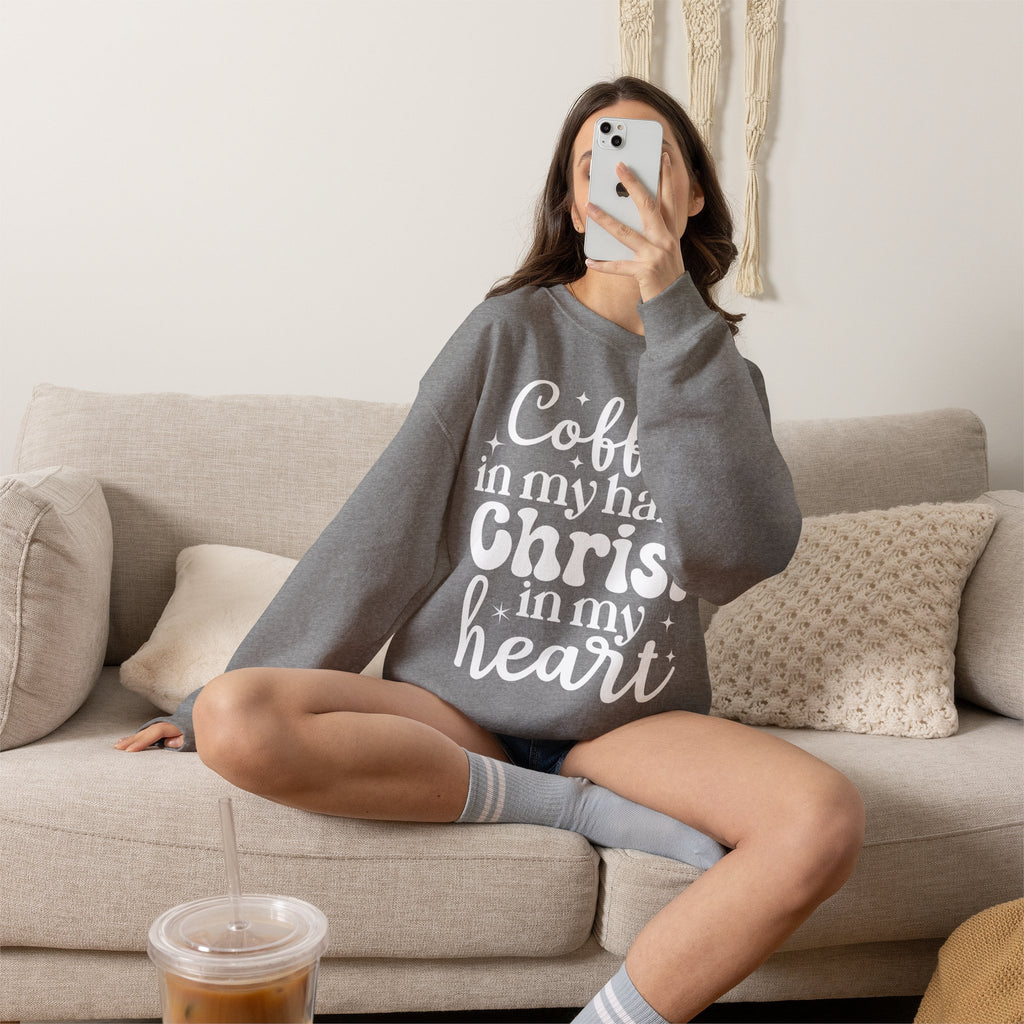 Coffee in My Hand Christ in My Heart Sweatshirt