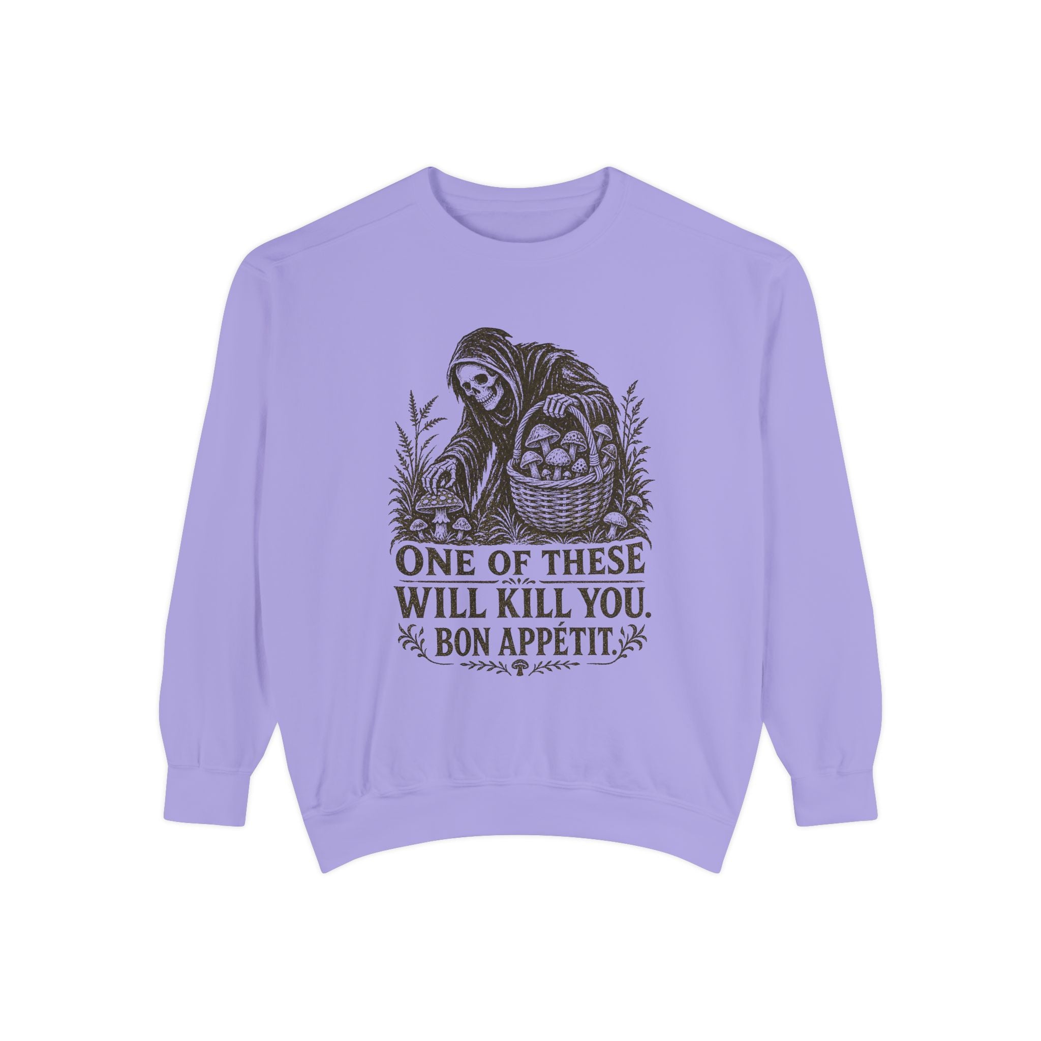 Comfort Colors Grim Reaper 'One of These Will Kill You - Bon Appétit' Sweatshirt