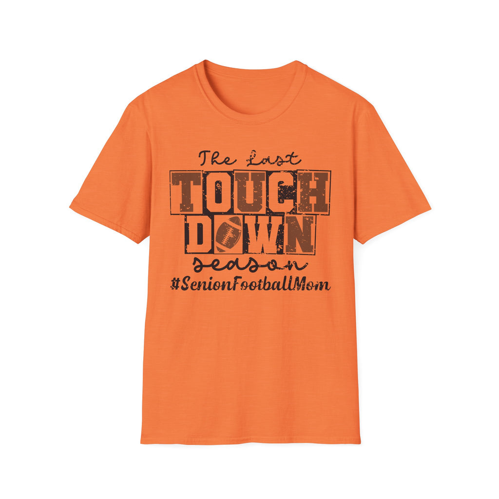 The Last Touchdown Football Mom T-Shirt