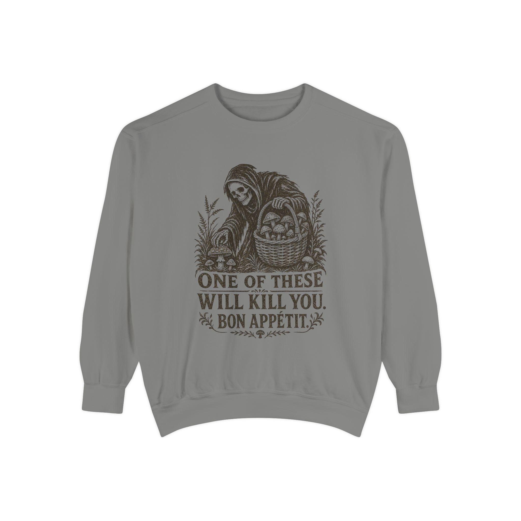 Comfort Colors Grim Reaper 'One of These Will Kill You - Bon Appétit' Sweatshirt