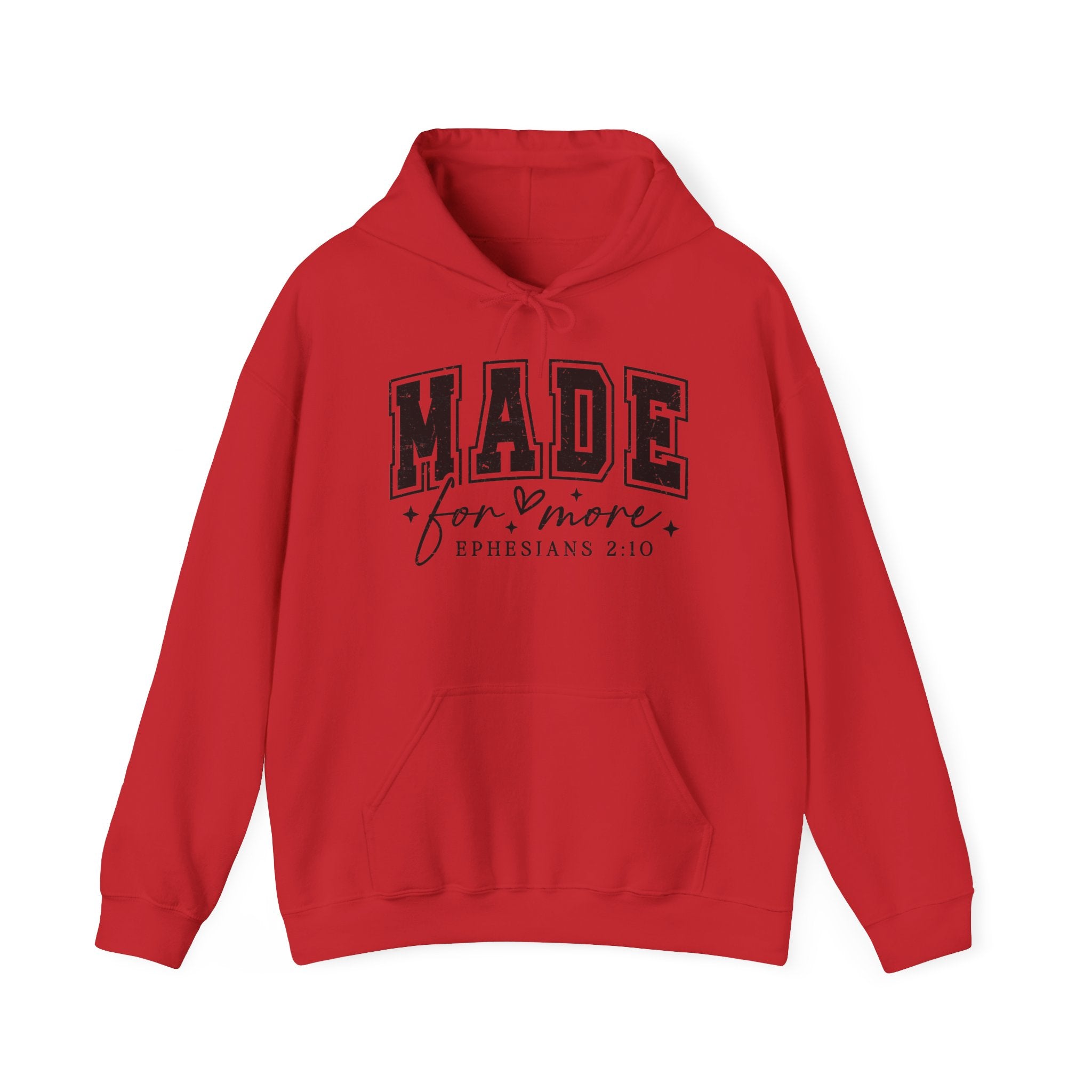 Made for More Hoodie — Ephesians 2:10 Inspirational Christian Sweatshirt
