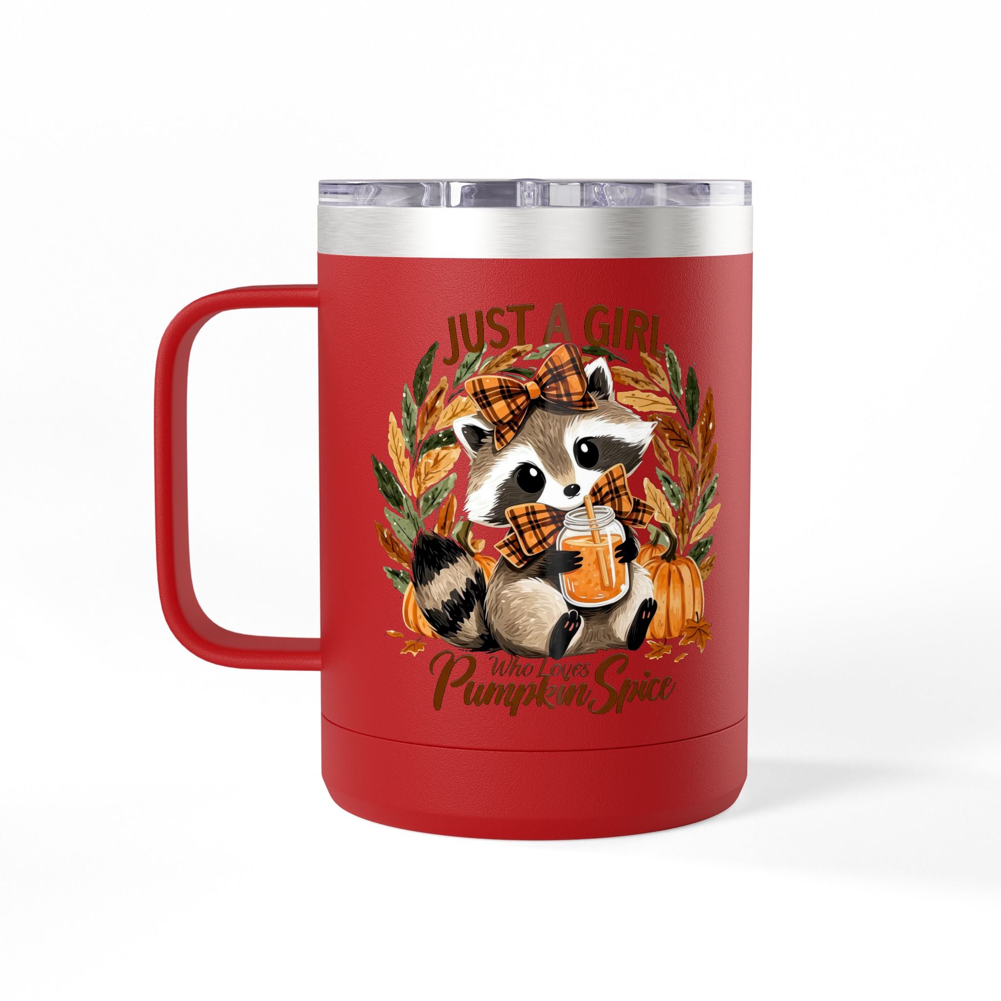 15oz Tumbler Mug — "Just a Girl Who Loves Pumpkin Spice" Autumn Raccoon Travel Cup