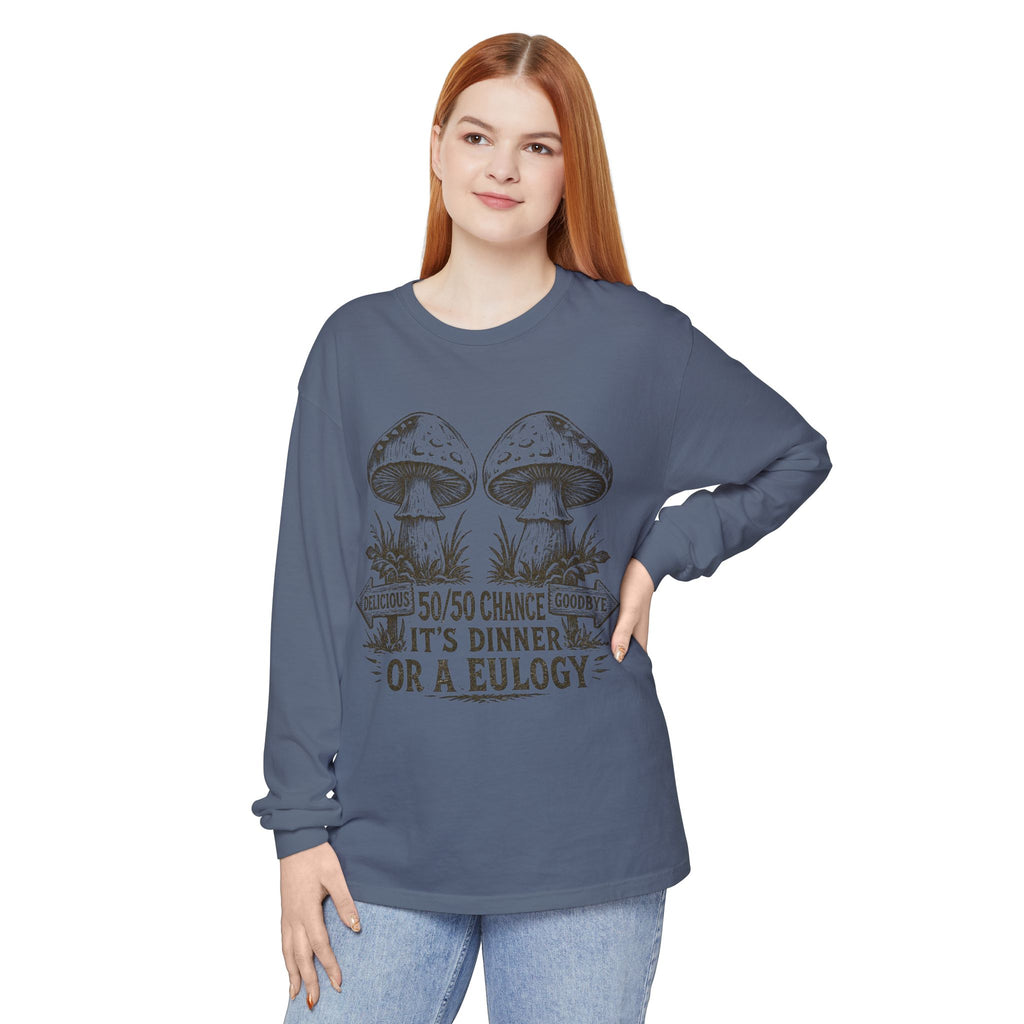 Comfort Colors Long Sleeve T-Shirt – Retro Mushroom Graphic “50/50 Chance It’s Dinner or a Eulogy”