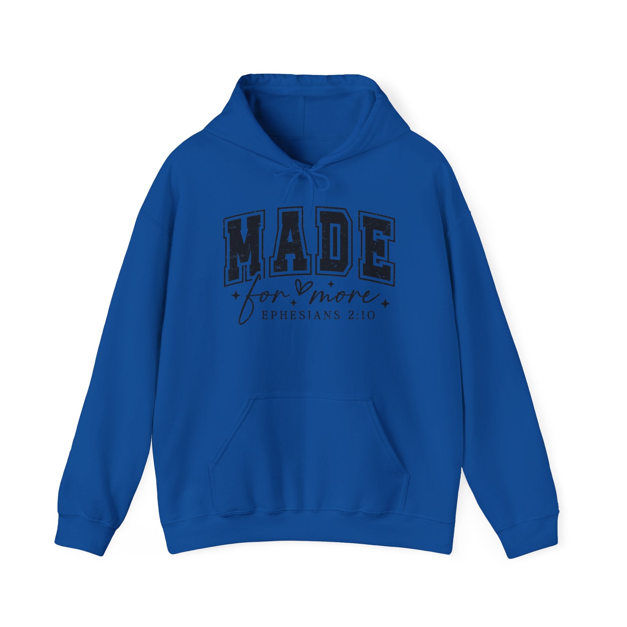 Made for More Hoodie — Ephesians 2:10 Inspirational Christian Sweatshirt