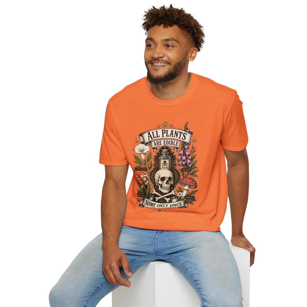 T-Shirt — "All Plants Are Edible (Some Only Once)" Botanical Skull Graphic Tee