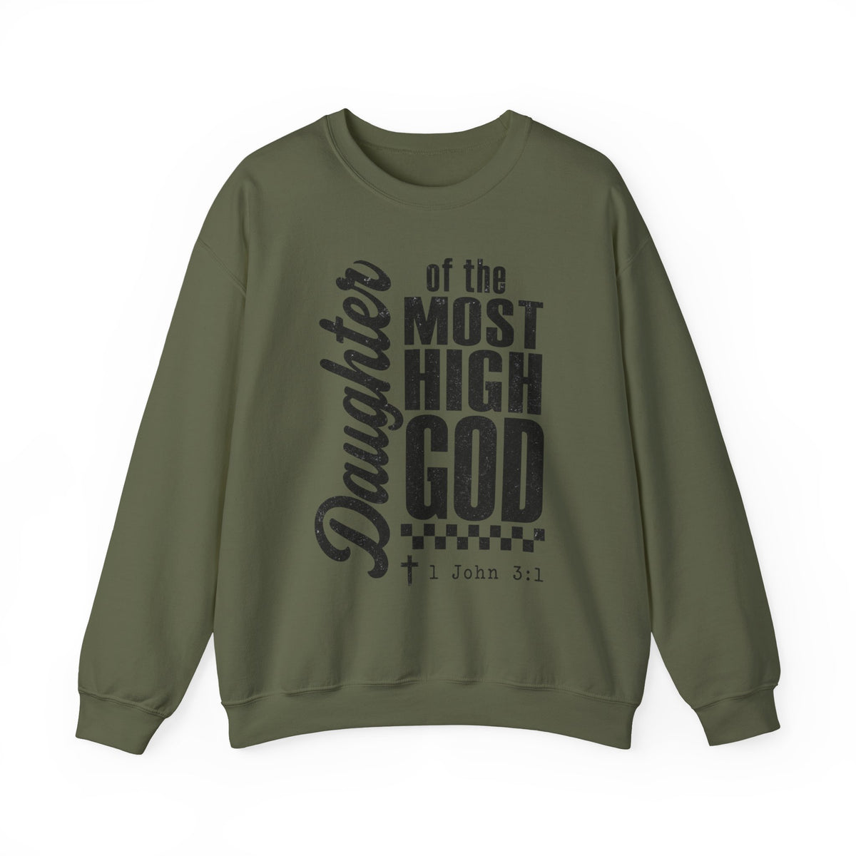 Daughter of the Most High God Sweatshirt
