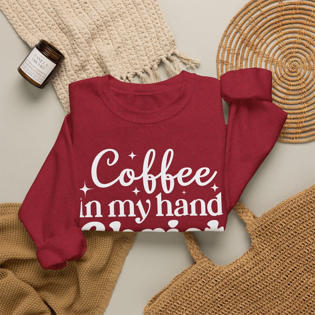 Coffee in My Hand Christ in My Heart Sweatshirt
