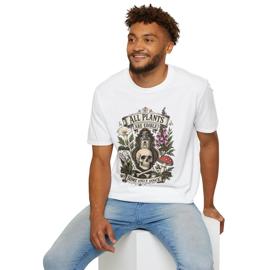 T-Shirt — "All Plants Are Edible (Some Only Once)" Botanical Skull Graphic Tee