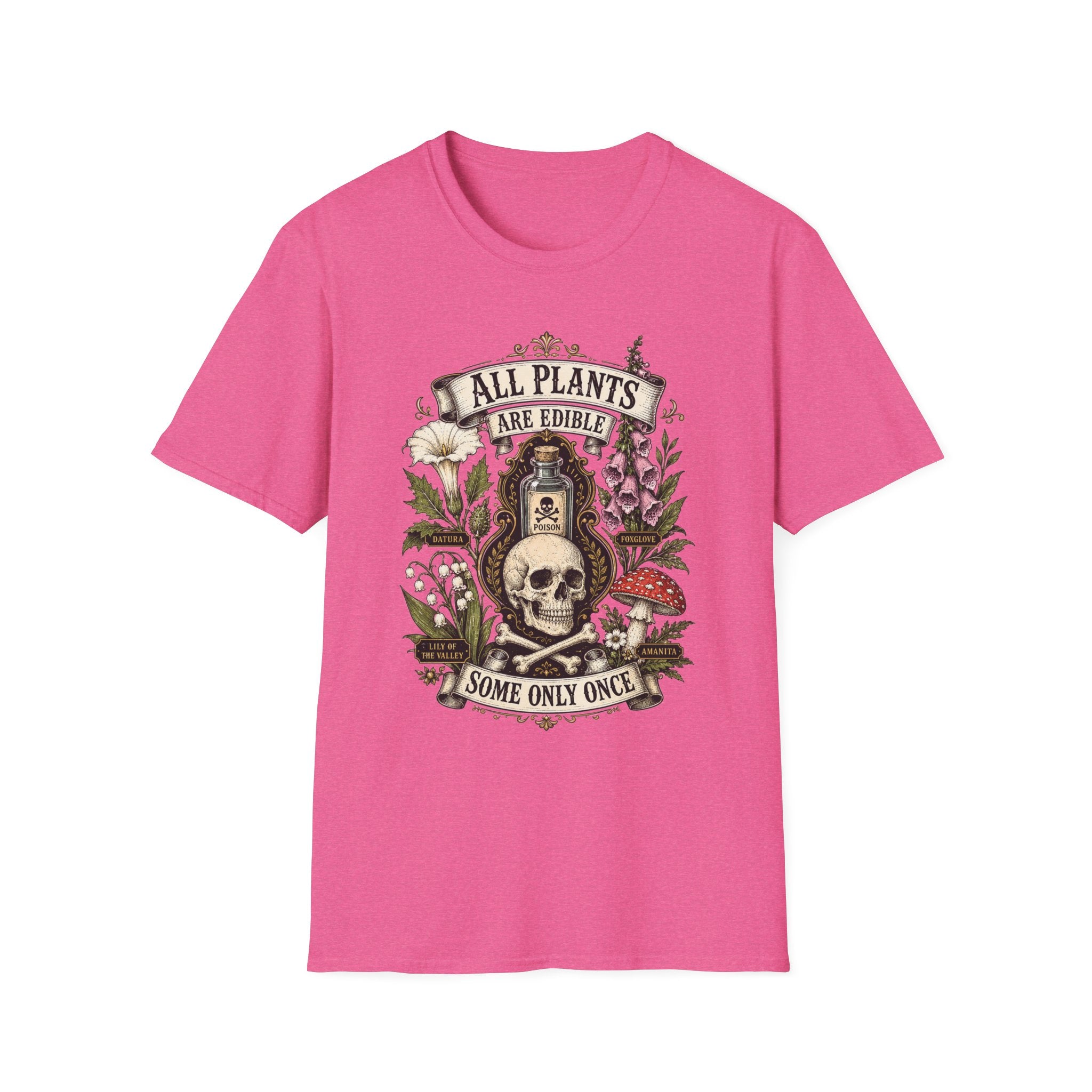 T-Shirt — "All Plants Are Edible (Some Only Once)" Botanical Skull Graphic Tee