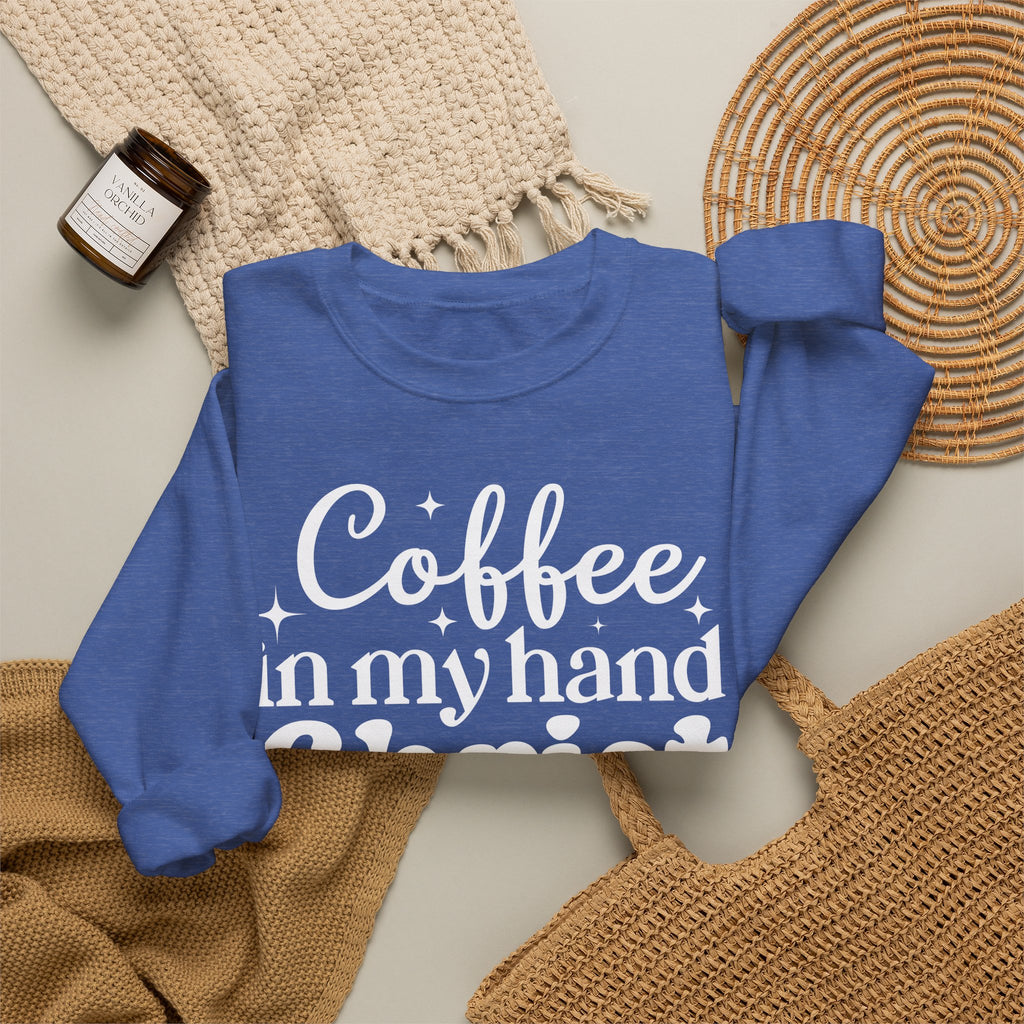 Coffee in My Hand Christ in My Heart Sweatshirt