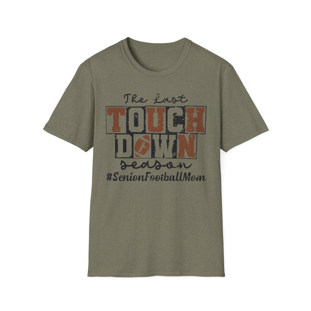 The Last Touchdown Football Mom T-Shirt