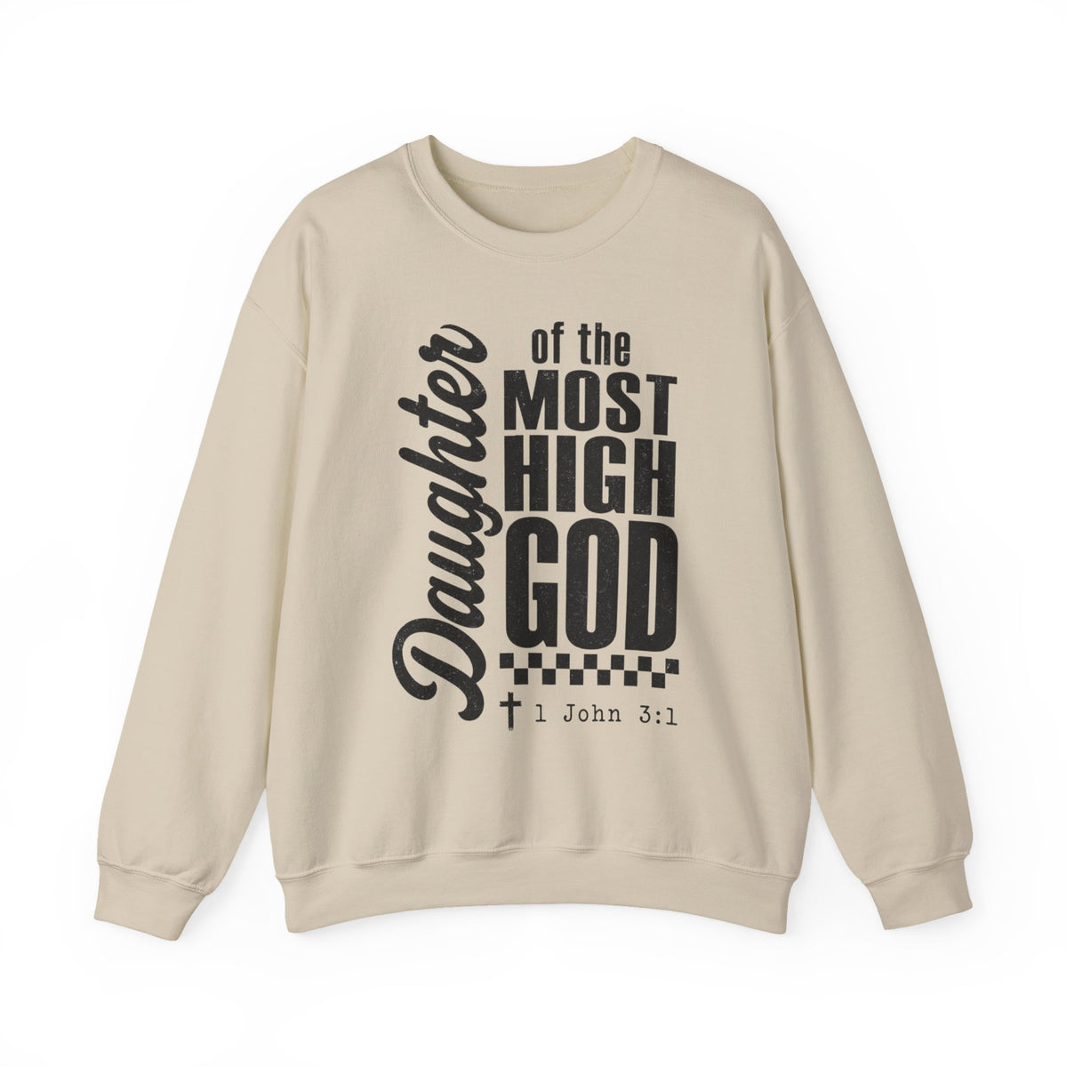 Daughter of the Most High God Sweatshirt