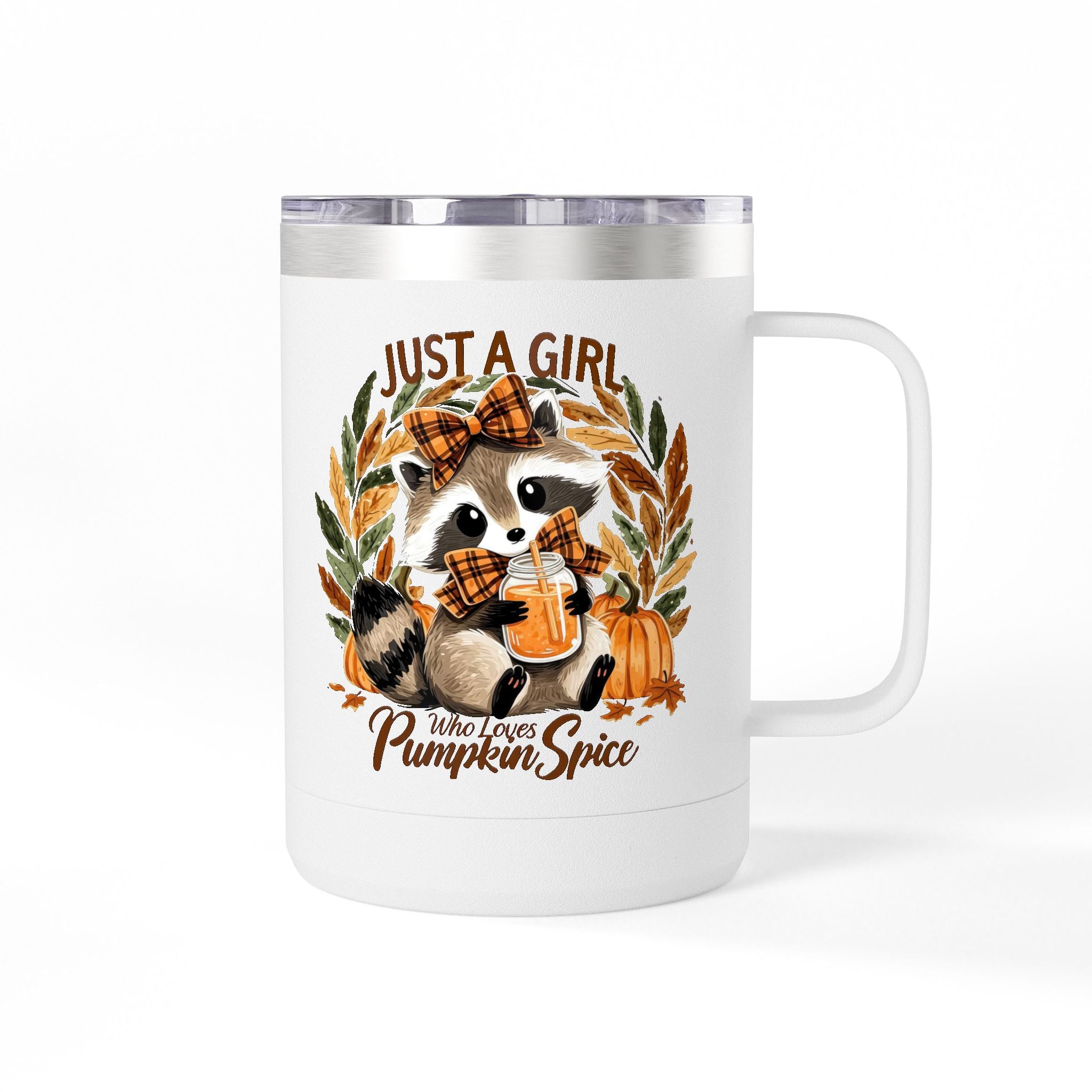 15oz Tumbler Mug — "Just a Girl Who Loves Pumpkin Spice" Autumn Raccoon Travel Cup