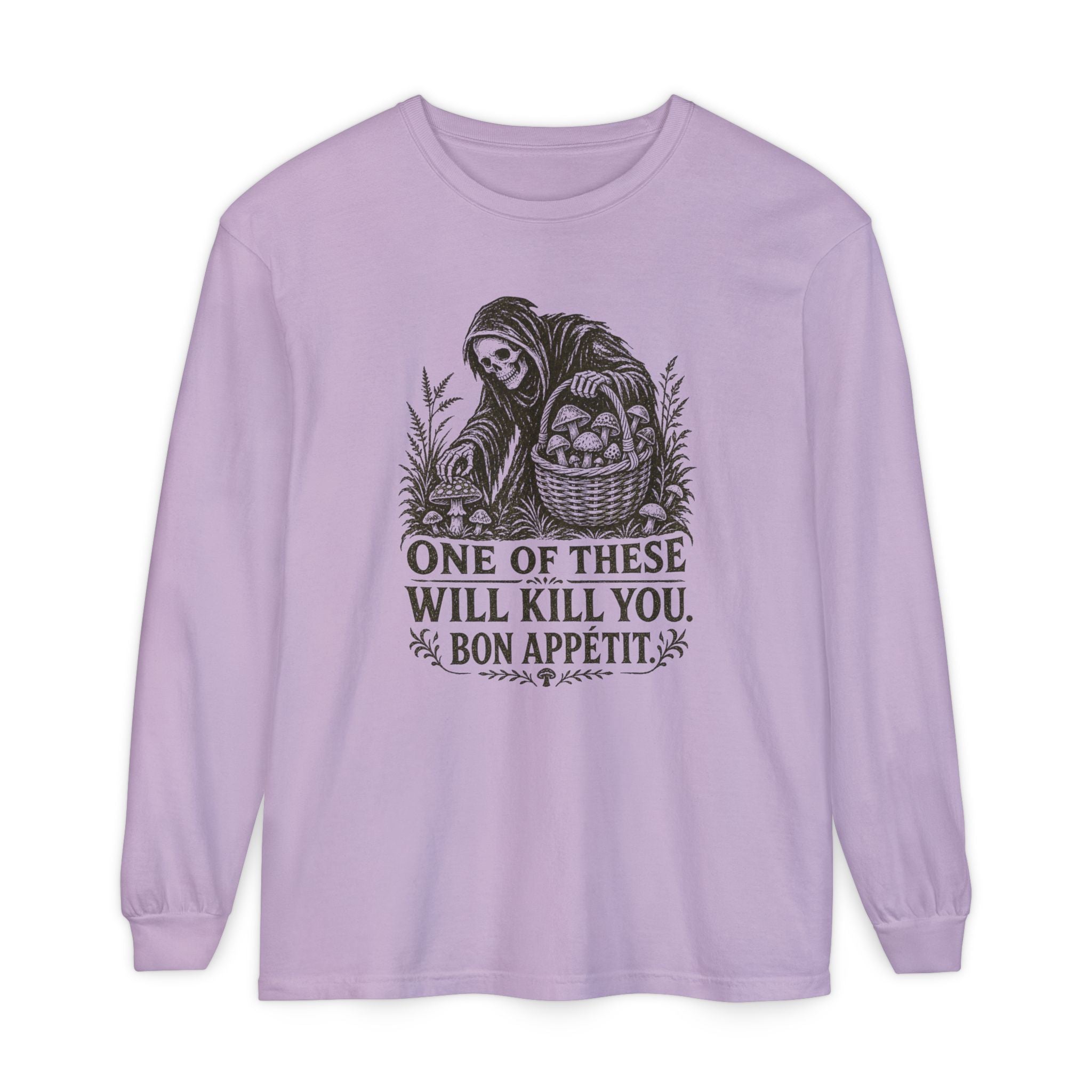 Comfort Colors Grim Reaper Harvest Long Sleeve Tee – "One of These Will Kill You. Bon Appétit."