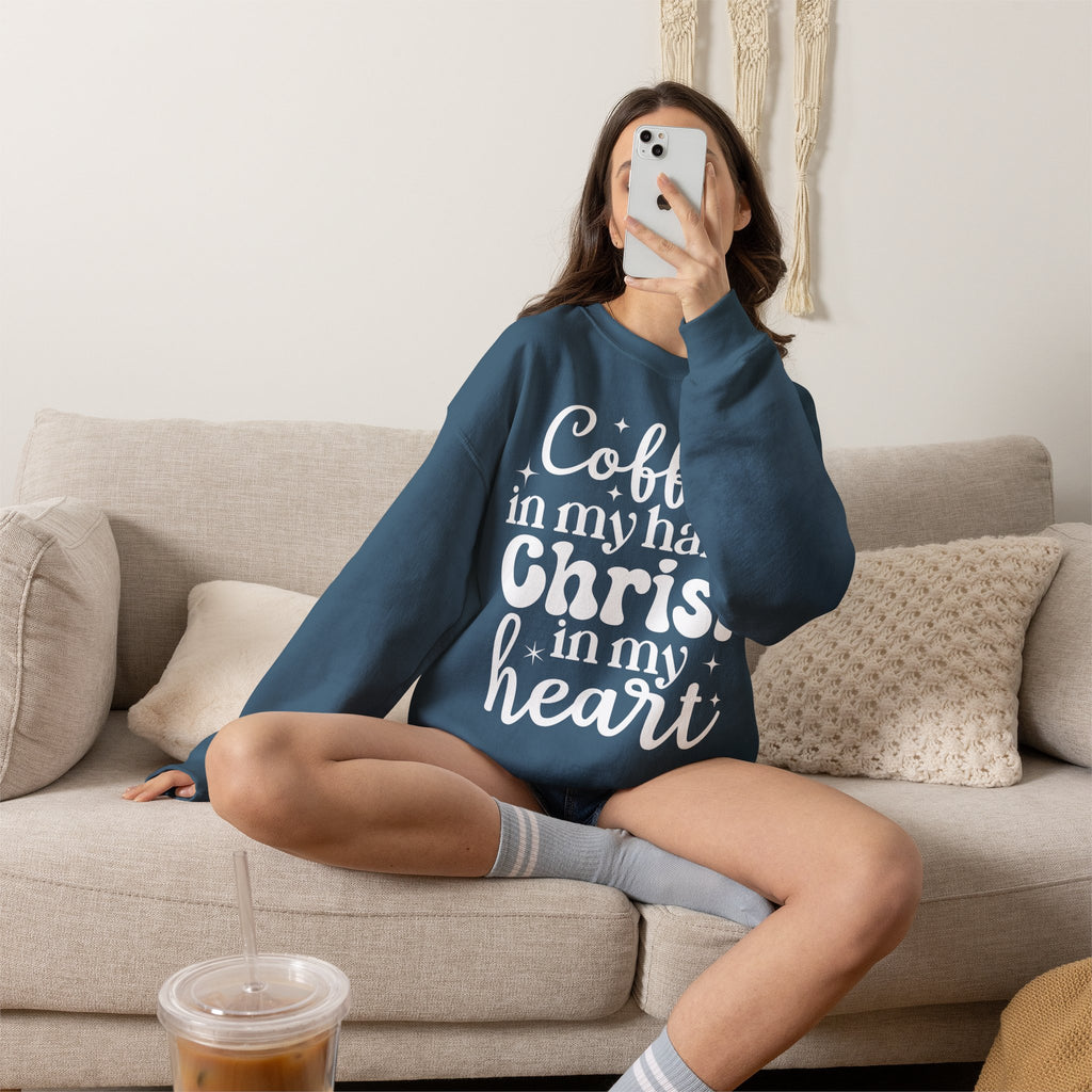 Coffee in My Hand Christ in My Heart Sweatshirt