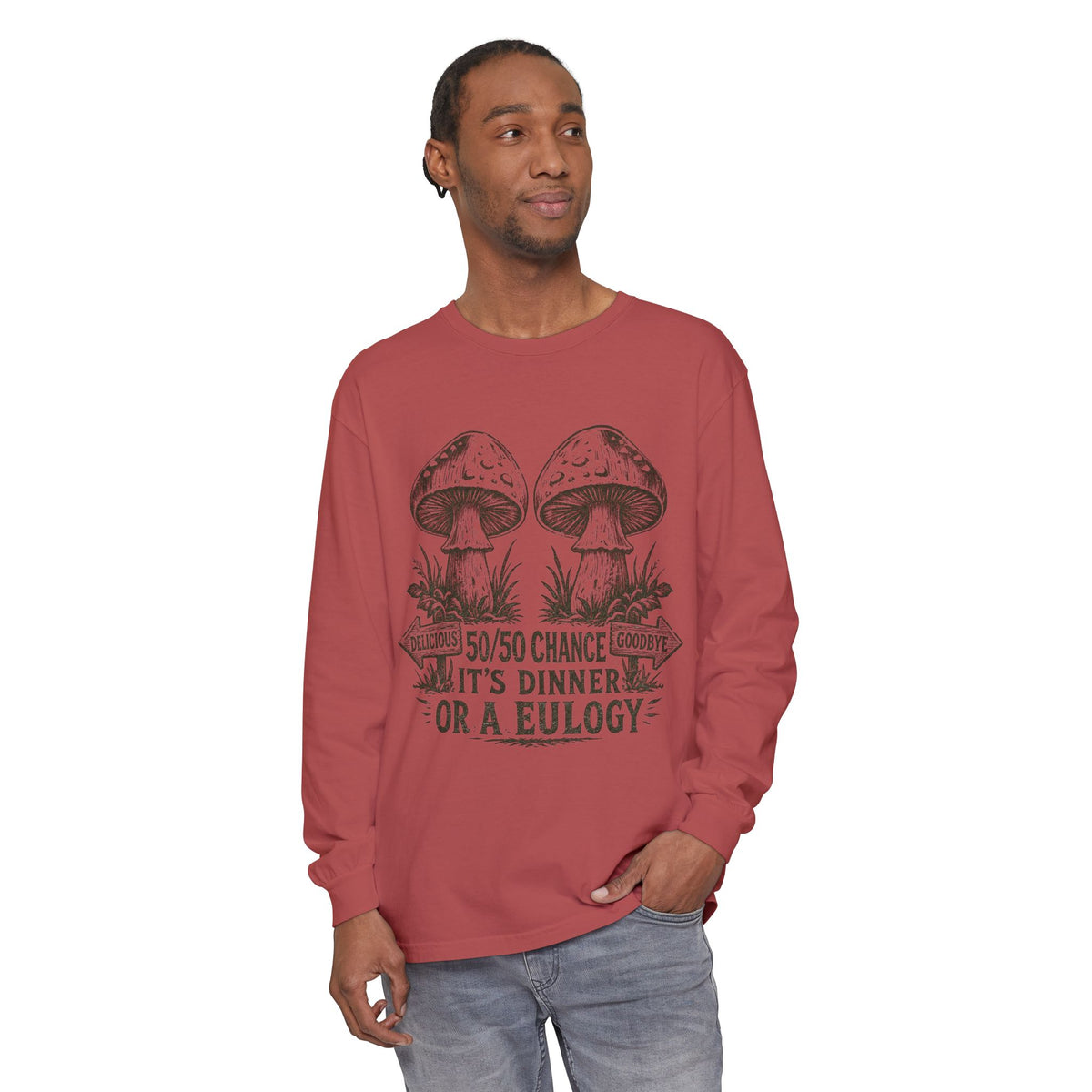 Comfort Colors Long Sleeve T-Shirt – Retro Mushroom Graphic “50/50 Chance It’s Dinner or a Eulogy”