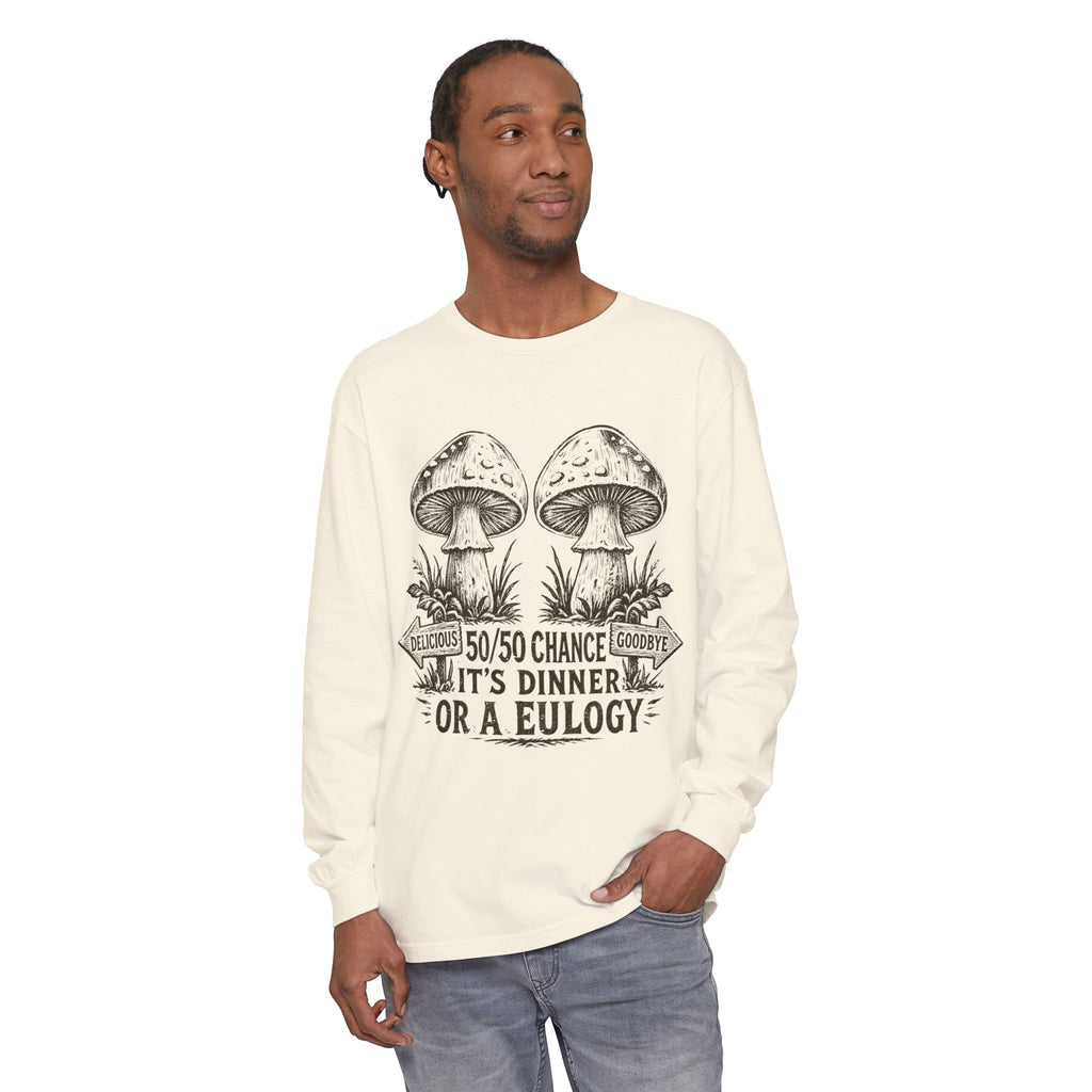 Comfort Colors Long Sleeve T-Shirt – Retro Mushroom Graphic “50/50 Chance It’s Dinner or a Eulogy”