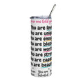 20oz Inspirational Stainless Steel Tumbler – 'You Are...' Affirmation Design with Butterflies