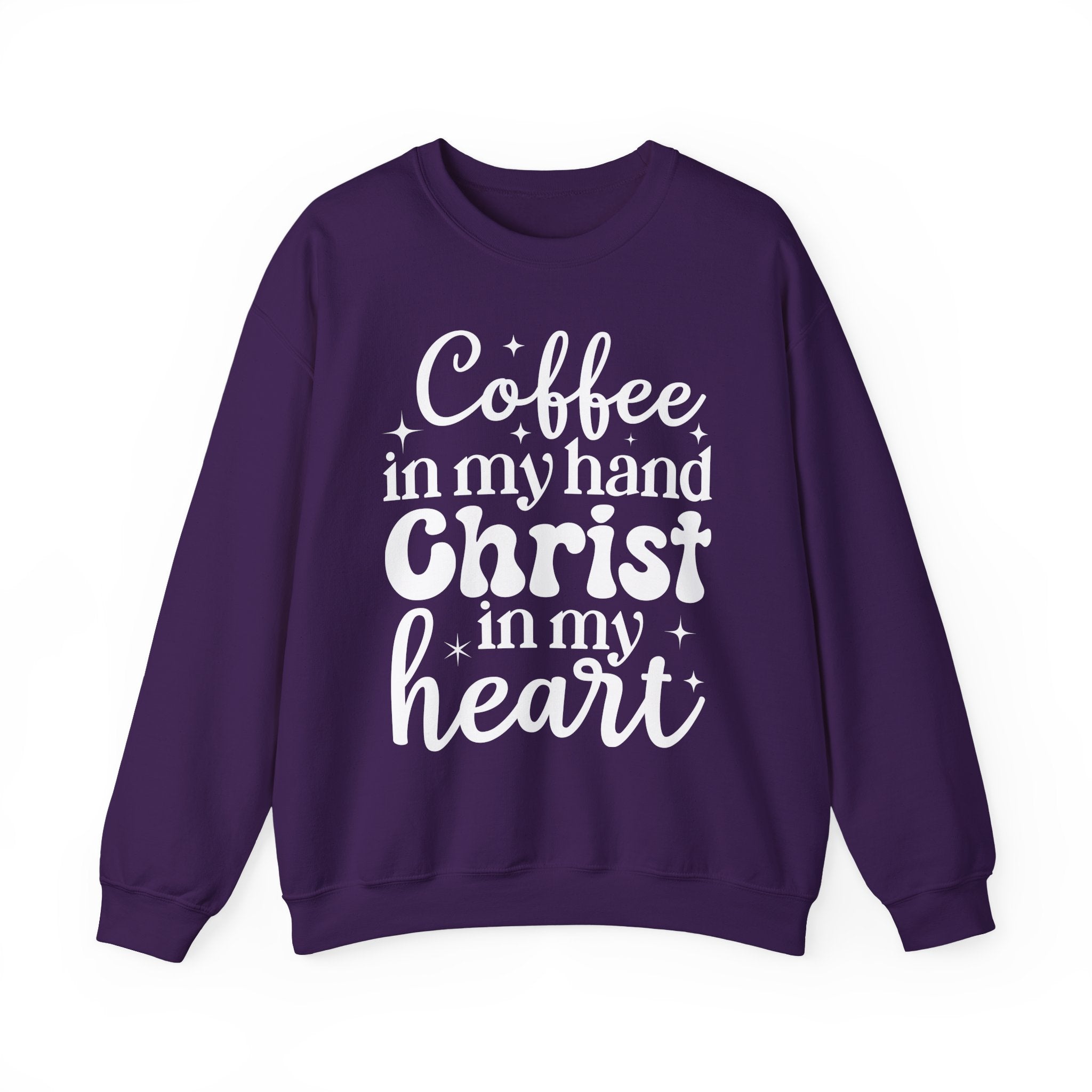 Coffee in My Hand Christ in My Heart Sweatshirt